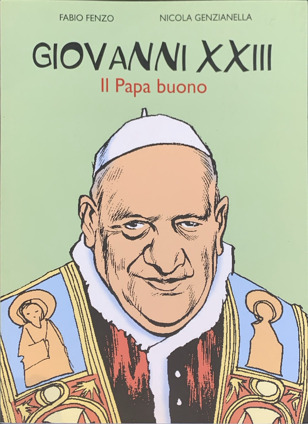 Giovanni XXIII. Il papa buono