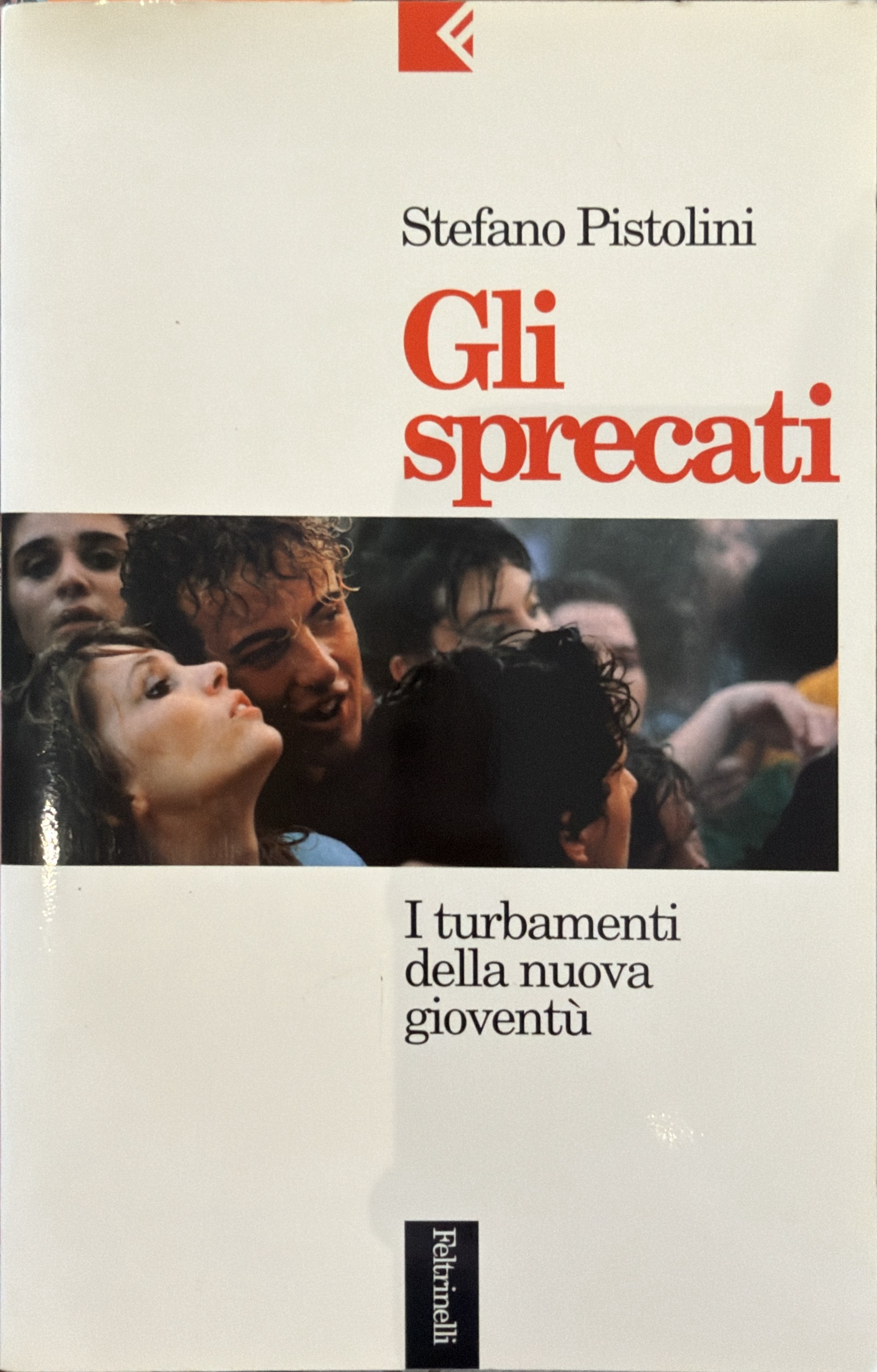 Gli sprecati. I turbamenti della nuova gioventù