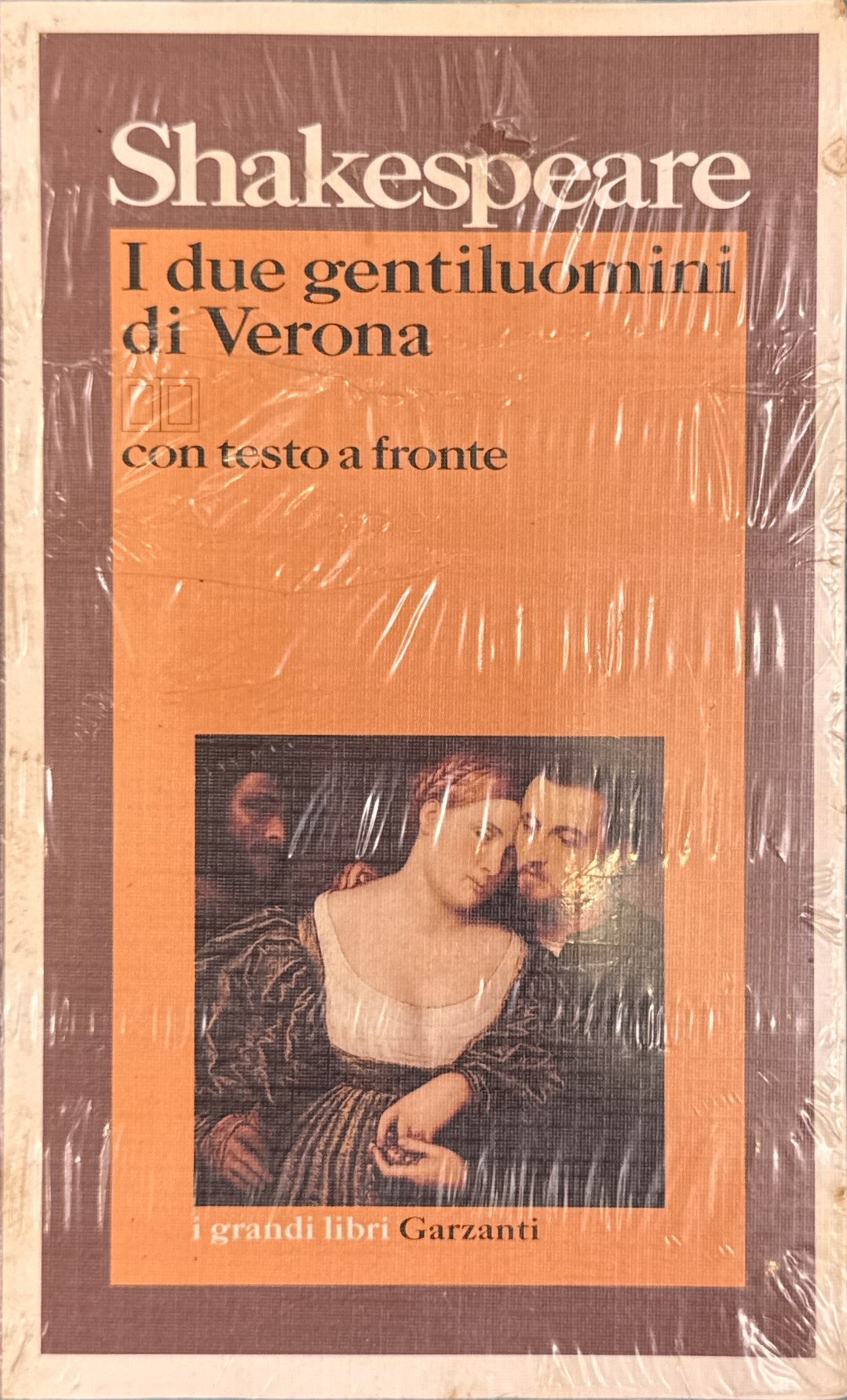 I due gentiluomini di Verona - con testo a fronte
