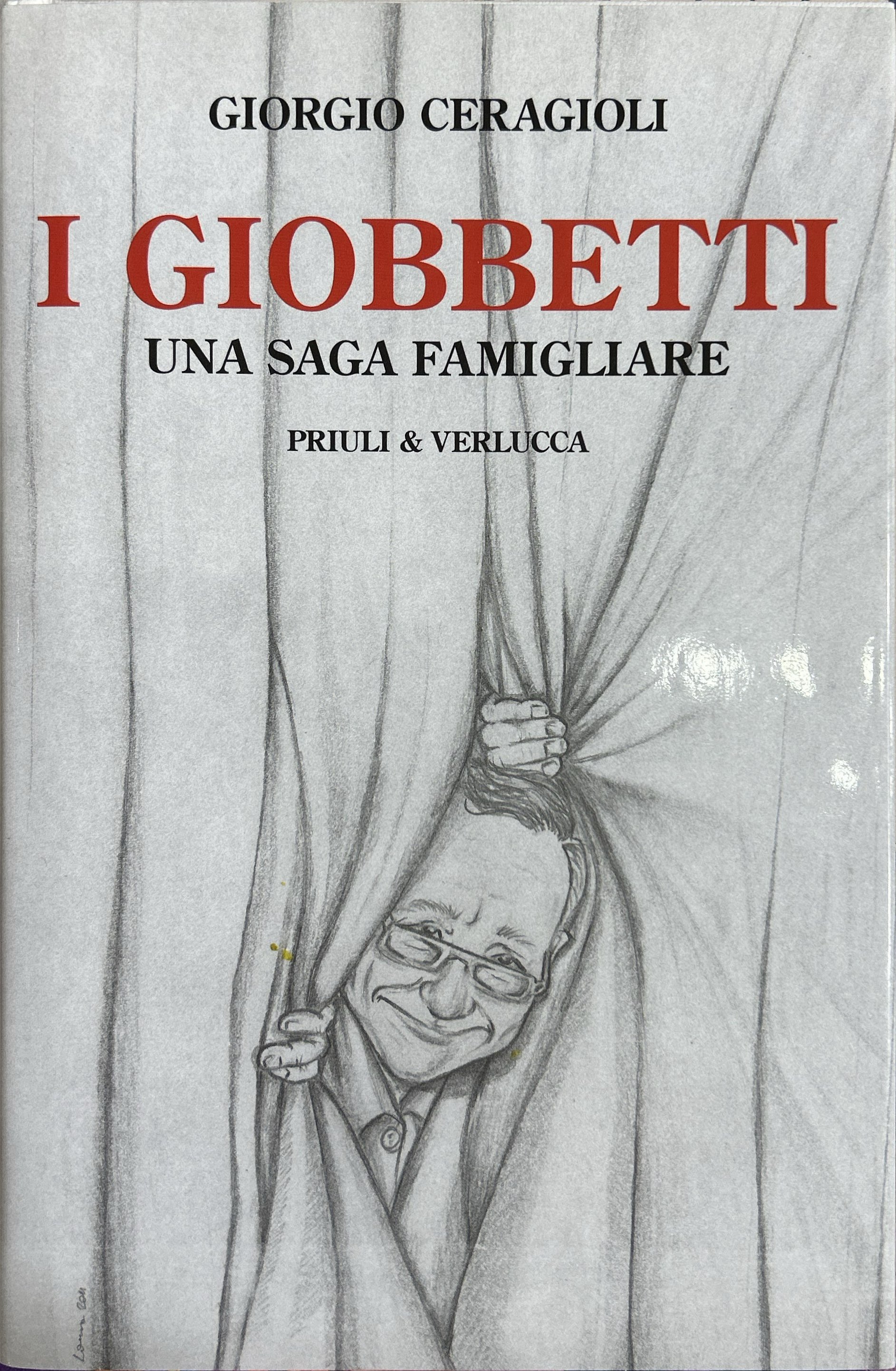 I Giobbetti. Una saga famigliare