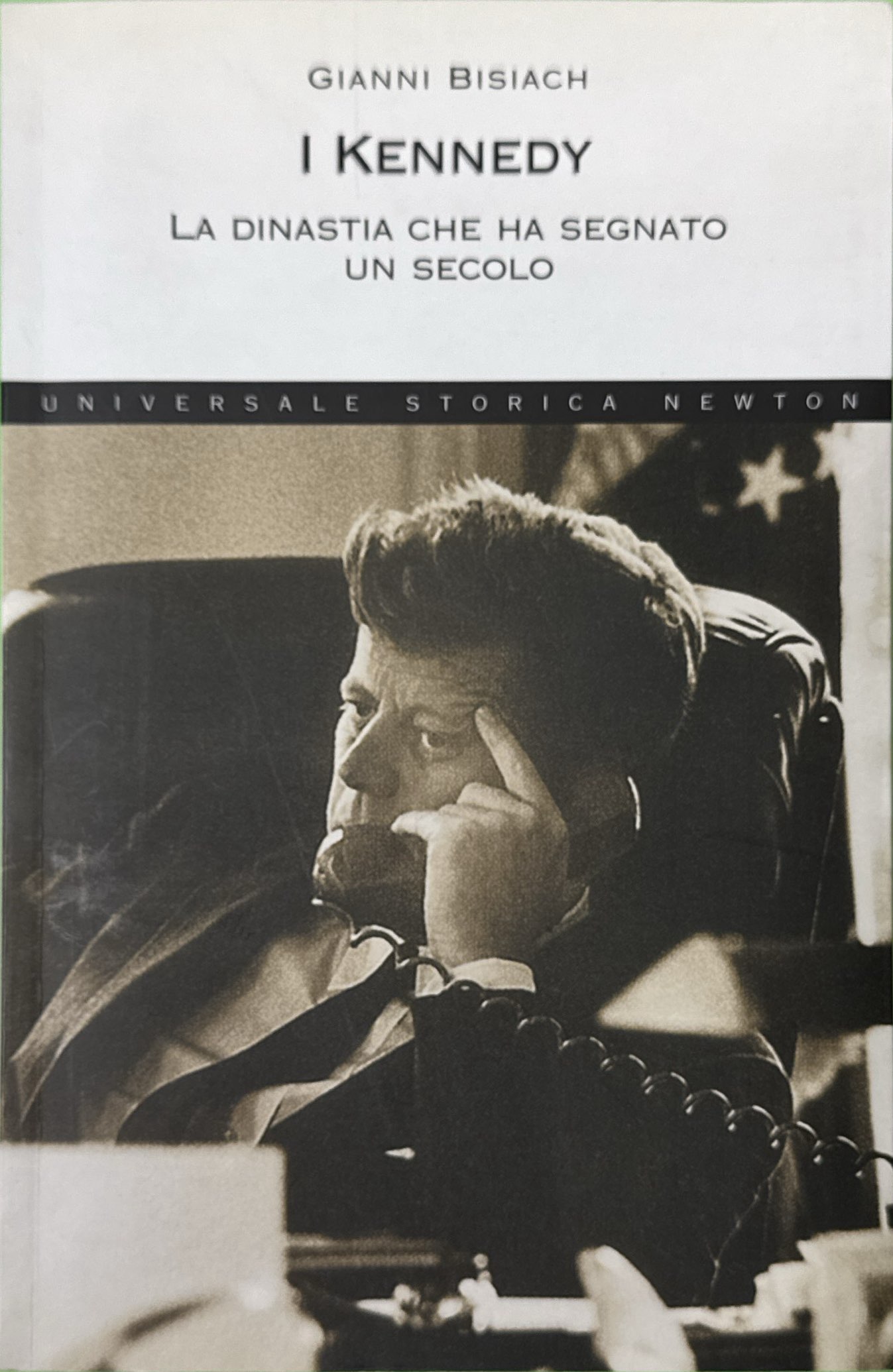 I Kennedy. La dinastia che ha segnato un secolo