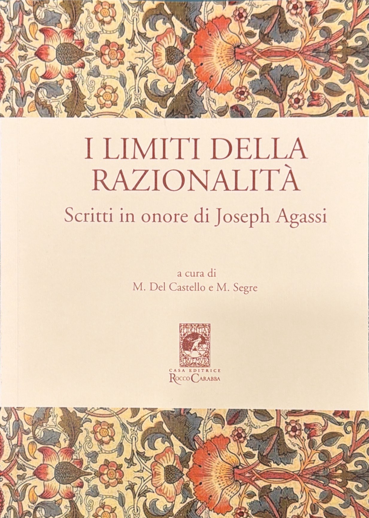 I limiti della razionalità - Scritti in onore di Joseph …