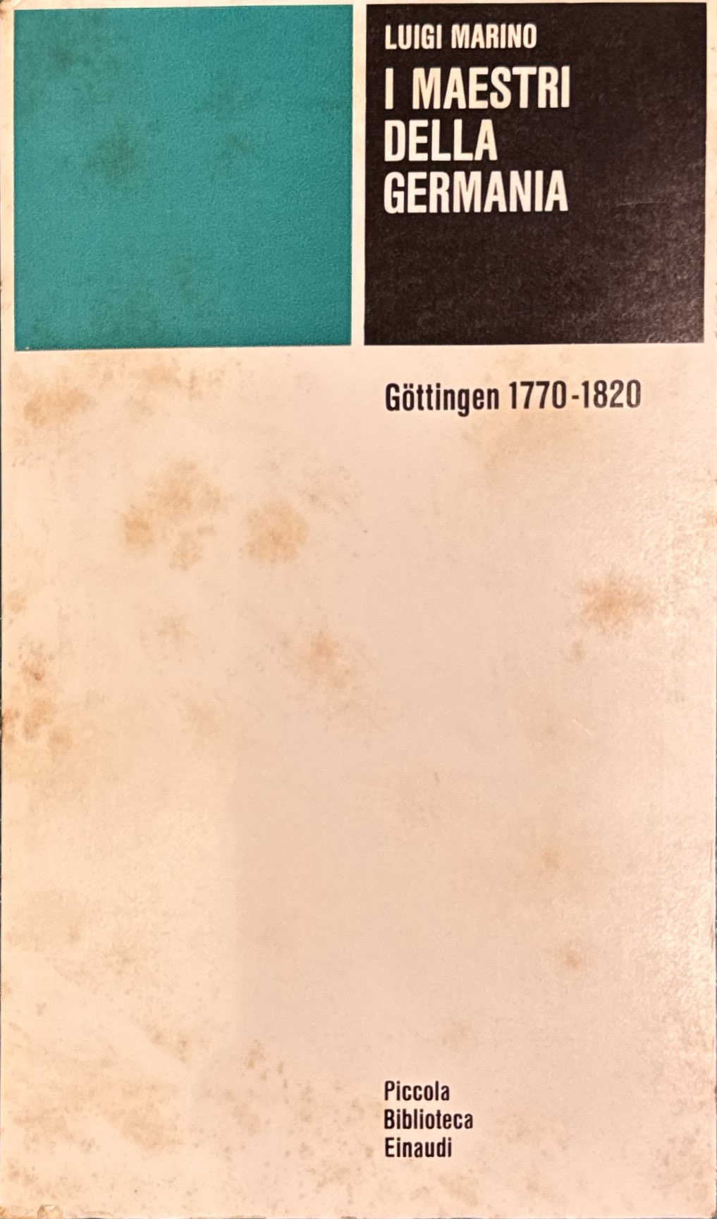 I maestri della Germania - Gottingen 1770-1820