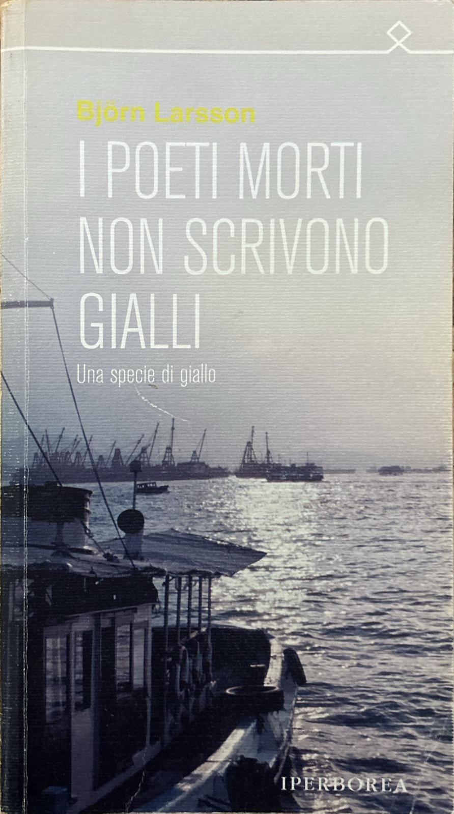 I poeti morti non scrivono gialli