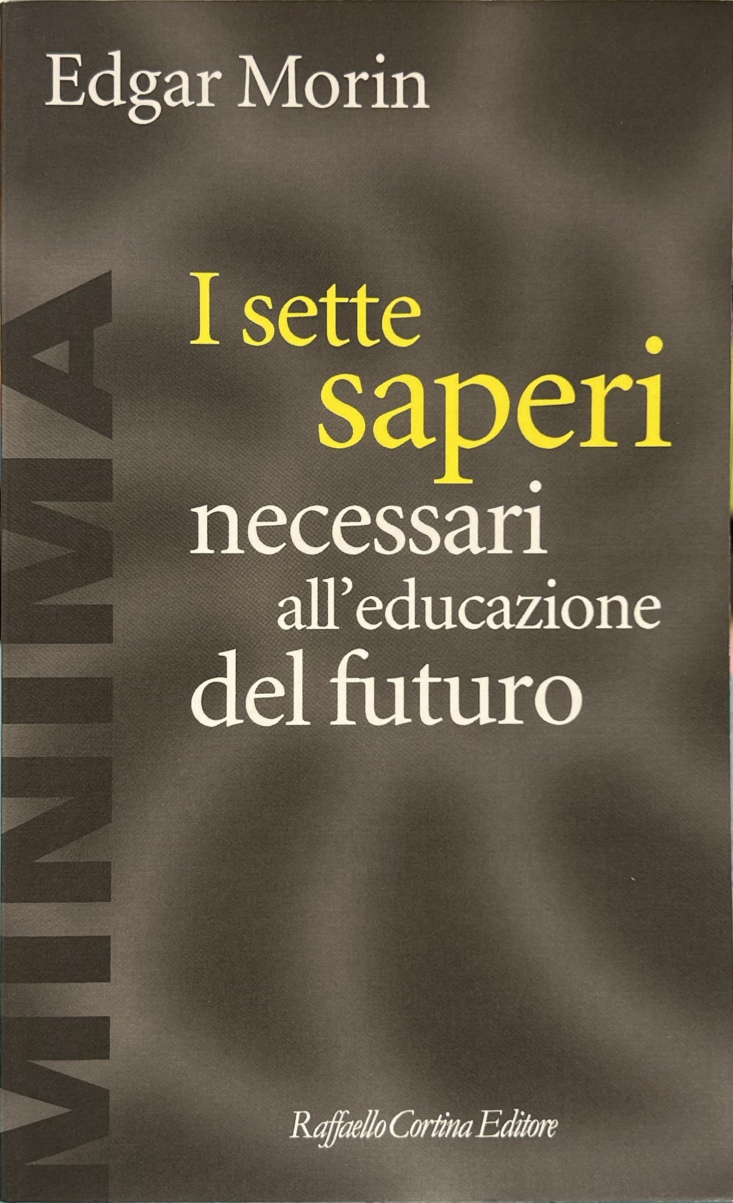 I sette saperi necessari all'educazione del futuro