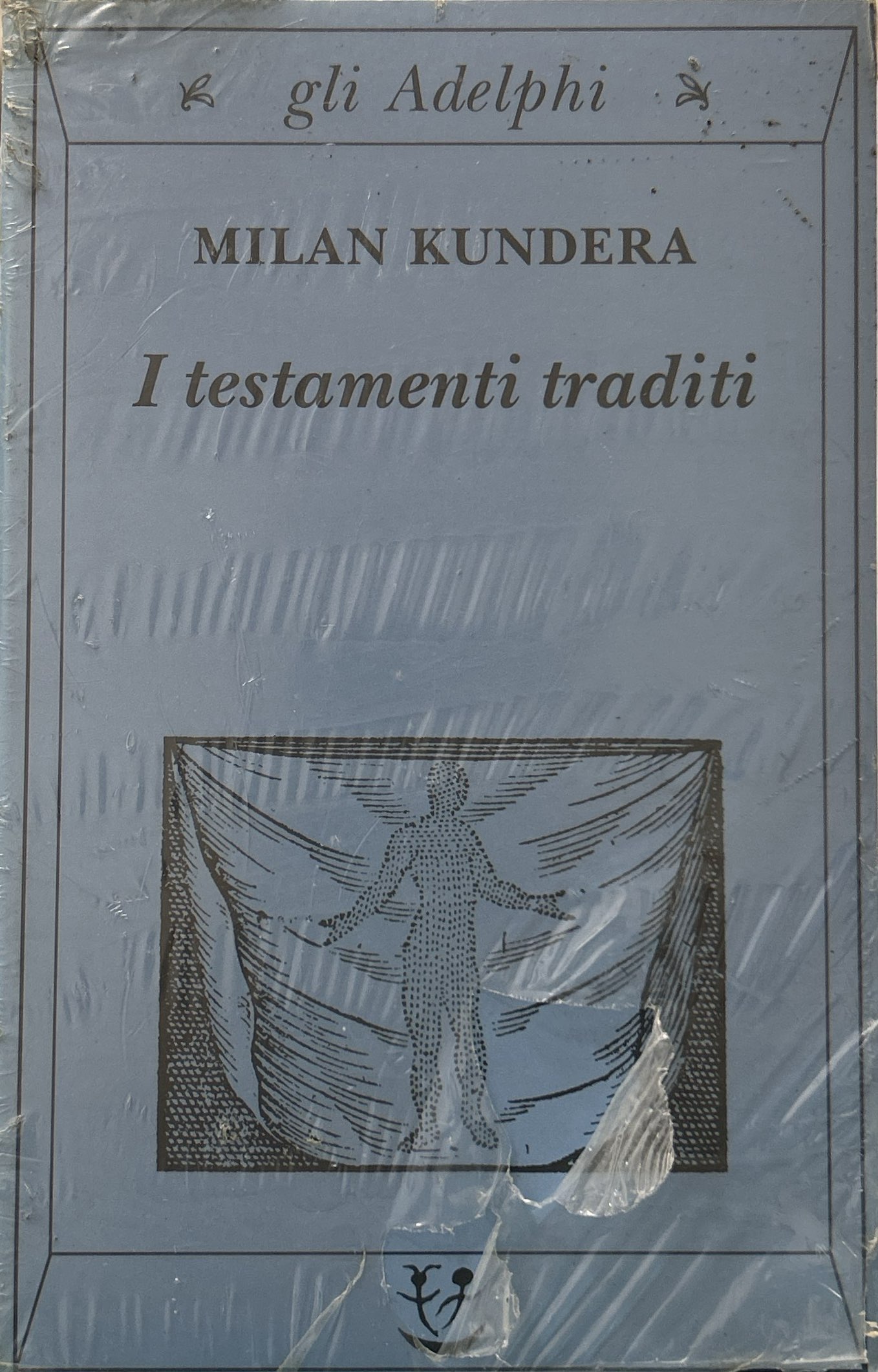 I testamenti traditi