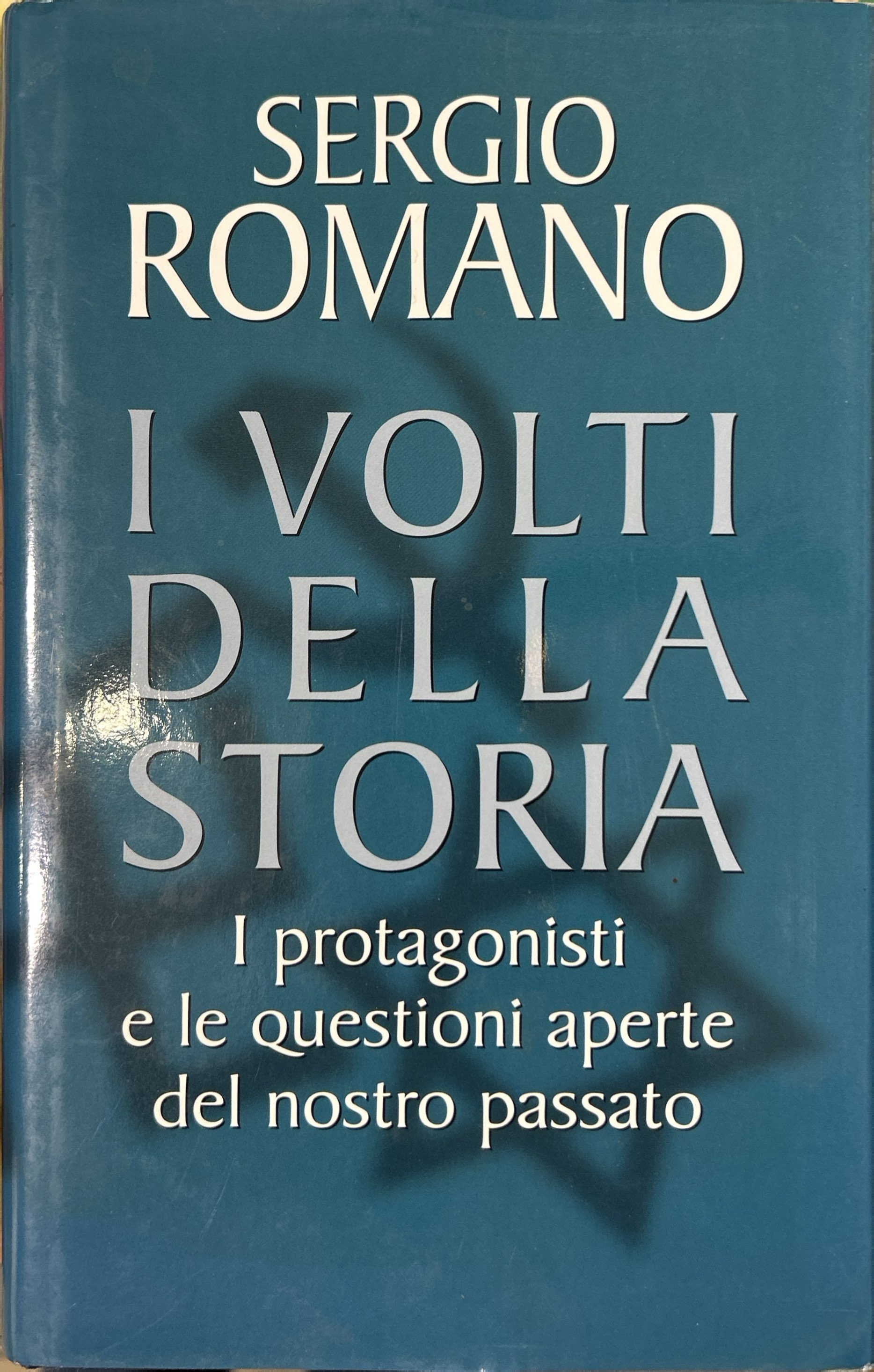 I volti della storia. I protagonisti e le questioni aperte …