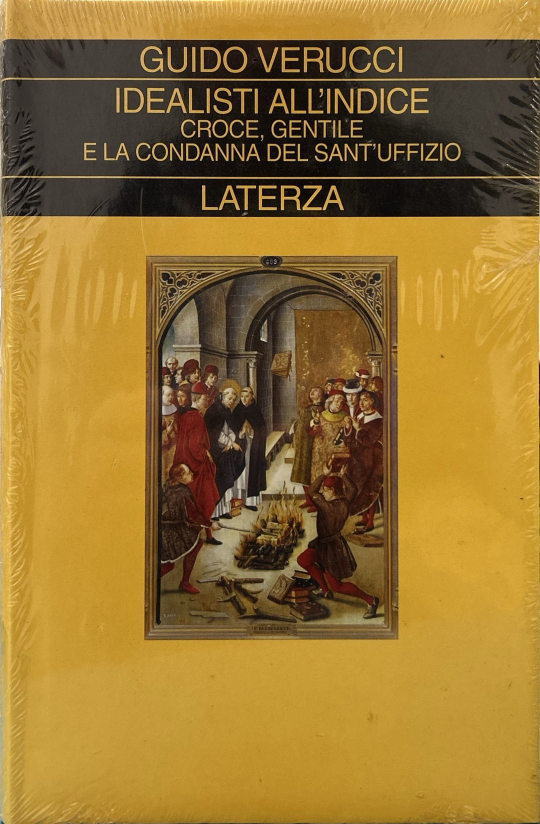 Idealisti all'indice. Croce, Gentile e la condanna del Sant'Uffizio