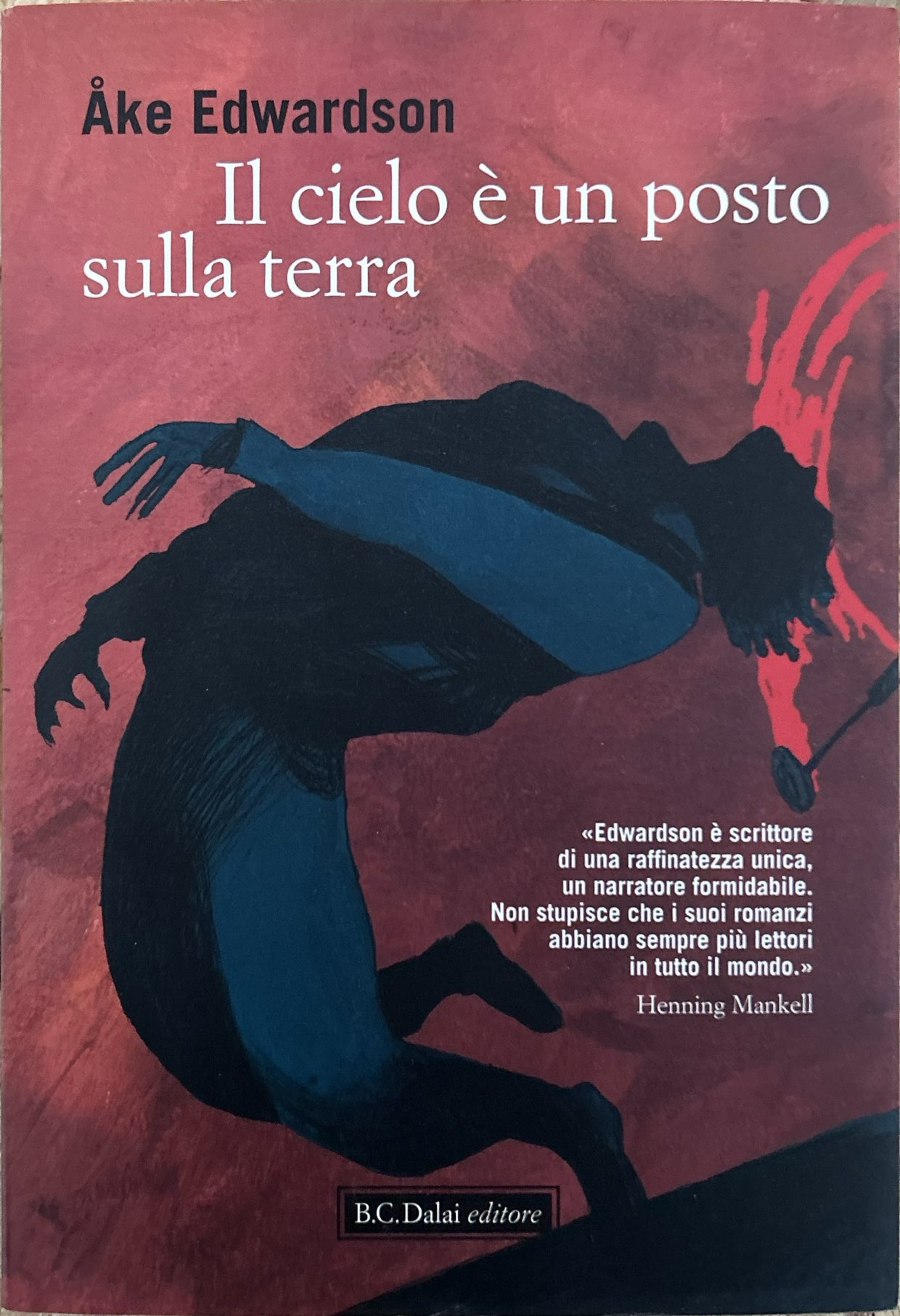 Il cielo è un posto sulla terra