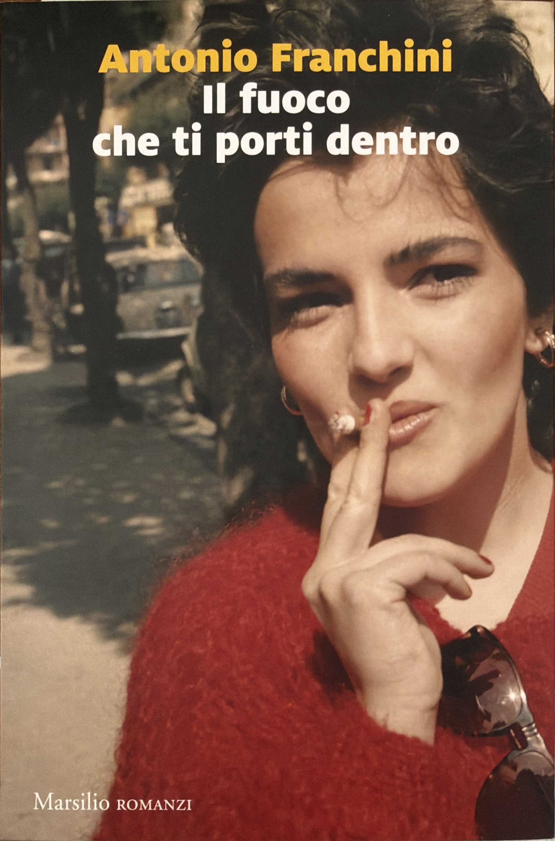 Il fuoco che ti porti dentro