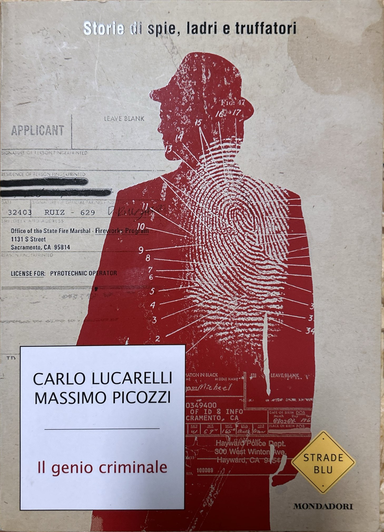 Il genio criminale. Storie di spie, ladri e truffatori