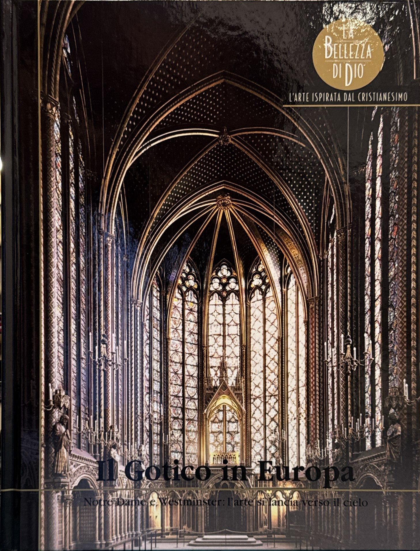 Il Gotico in Europa. Notre Dame e Westminster: l'arte si …