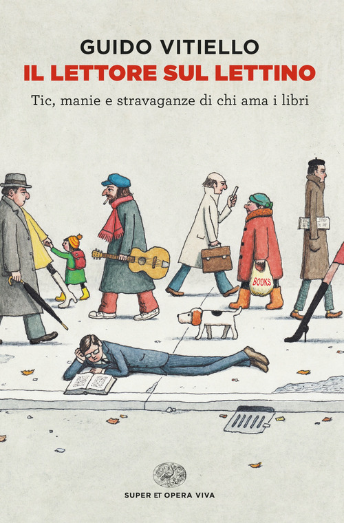 Il lettore sul lettino. Tic, manie e stravaganze di chi …