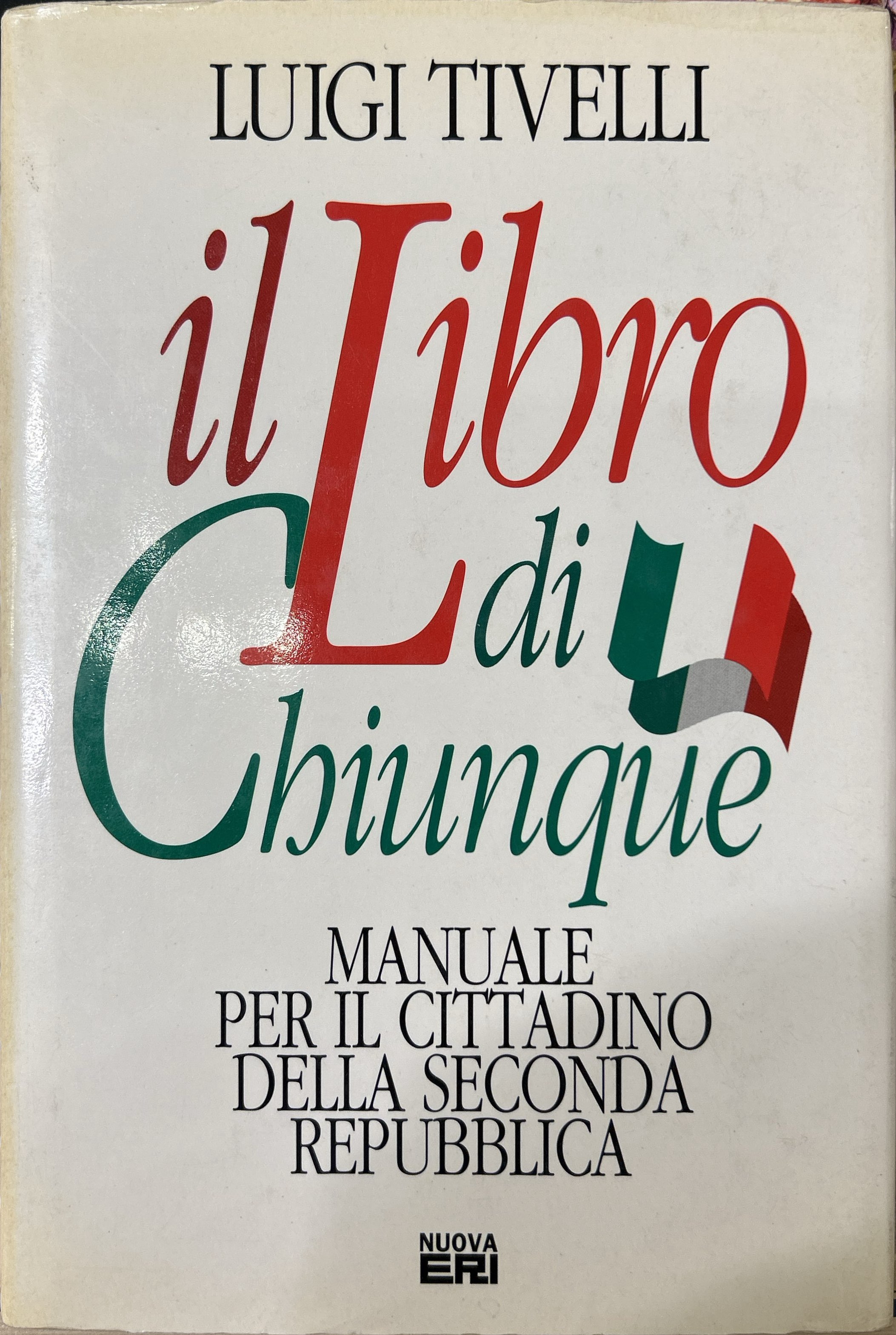 Il Libro di Chiunque. Manuale per il cittadino della Seconda …