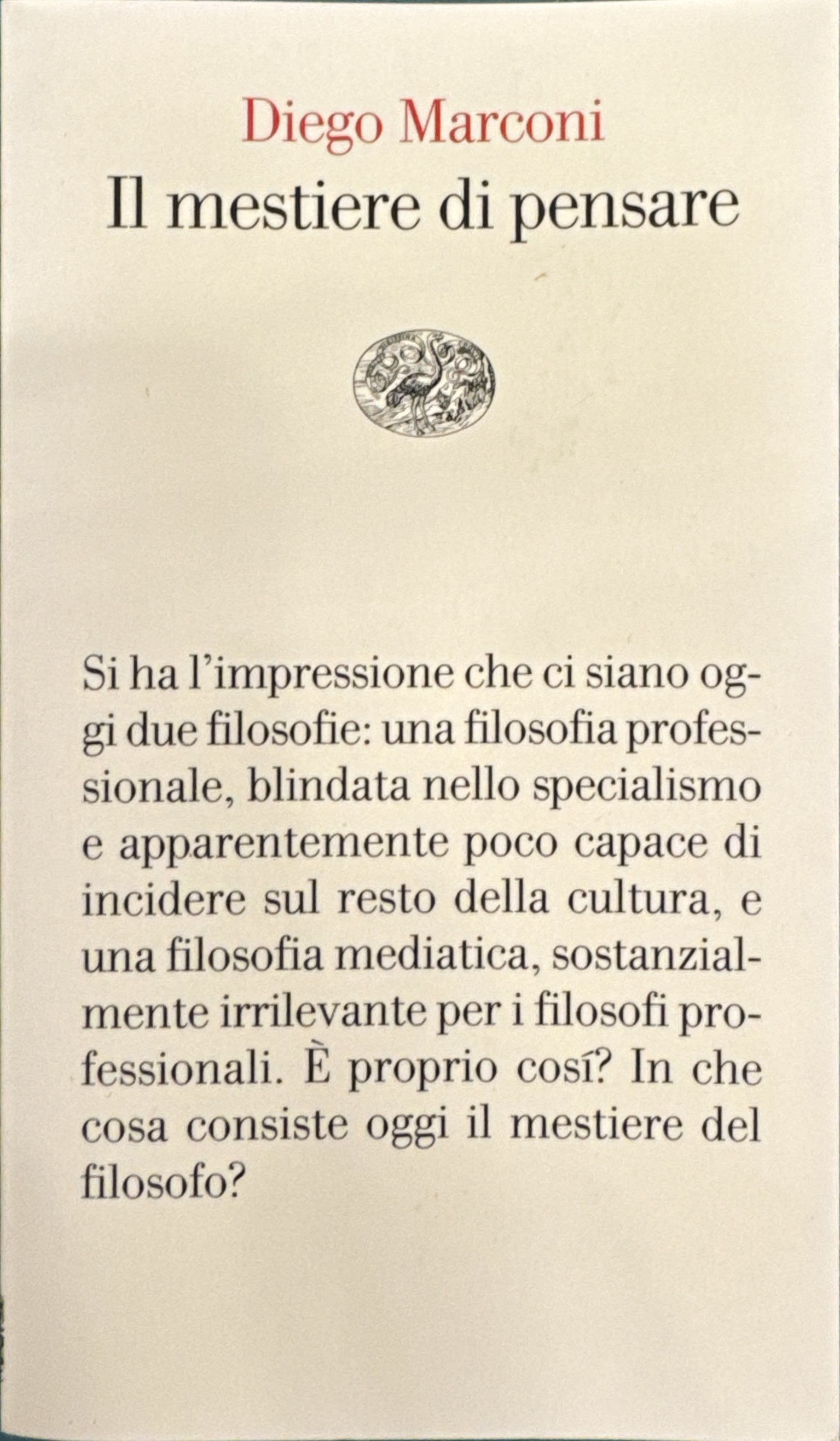 Il mestiere di pensare: la filosofia nell'epoca del professionismo
