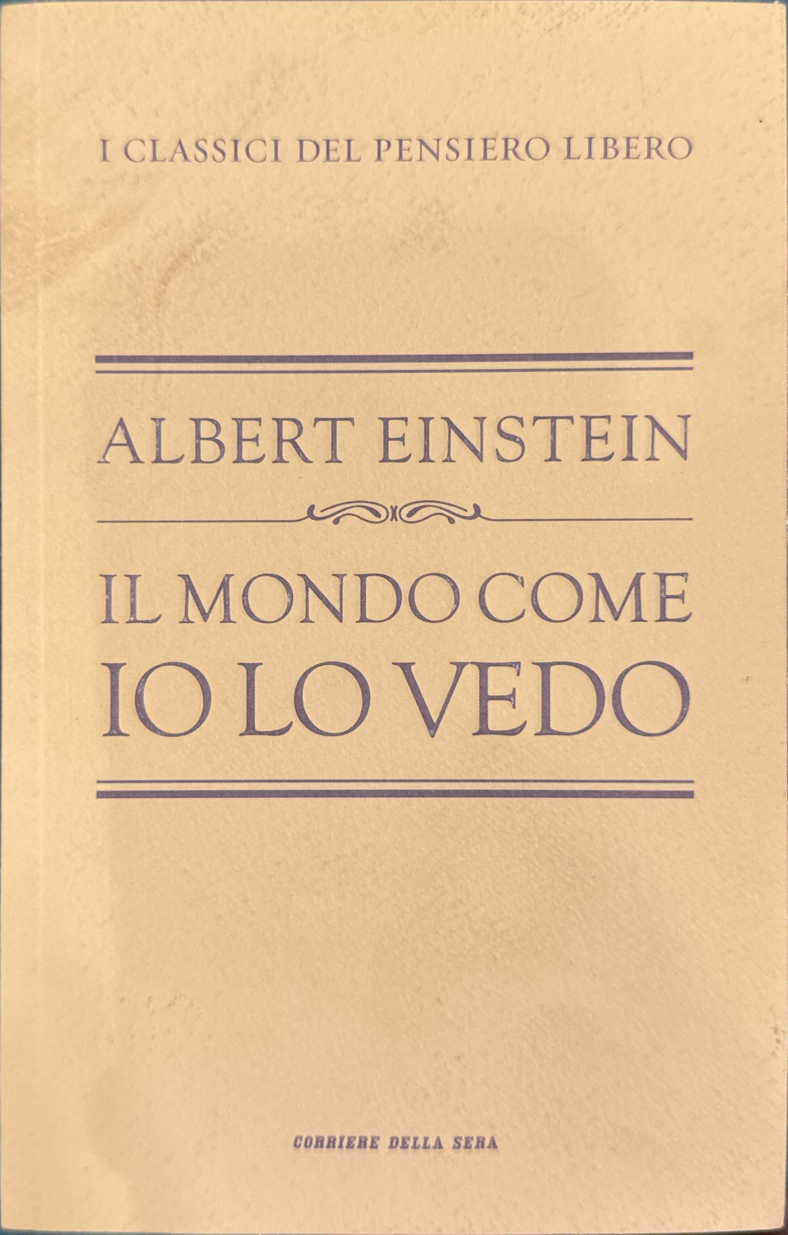 Il mondo come io lo vedo