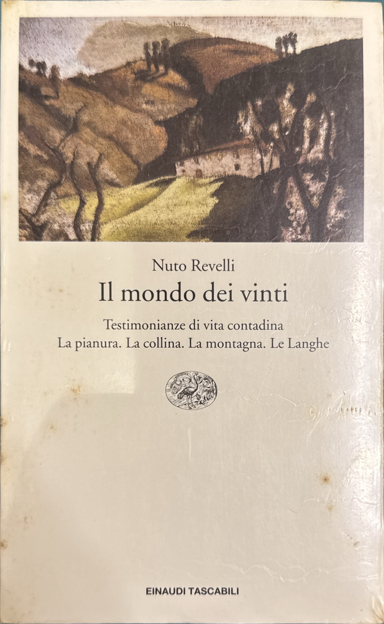 Il mondo dei vinti: testimonianze di vita contadina