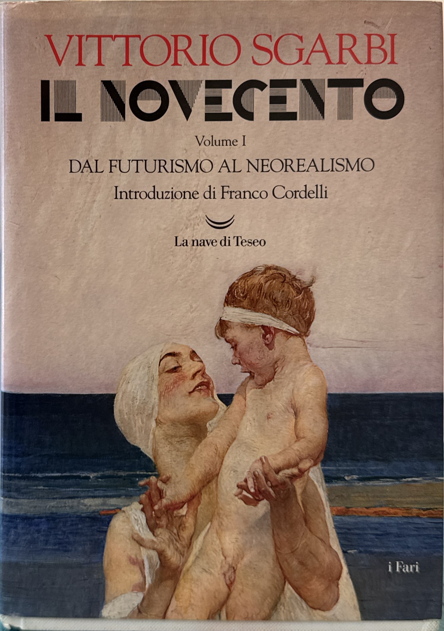 Il Novecento dal Futurismo al Neorealismo