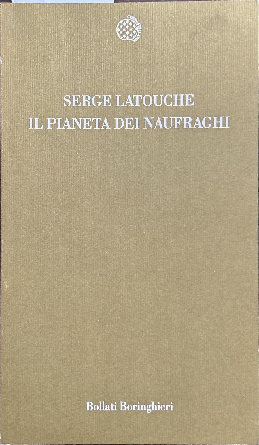 Il pianeta dei naufraghi. Saggio sul doposviluppo