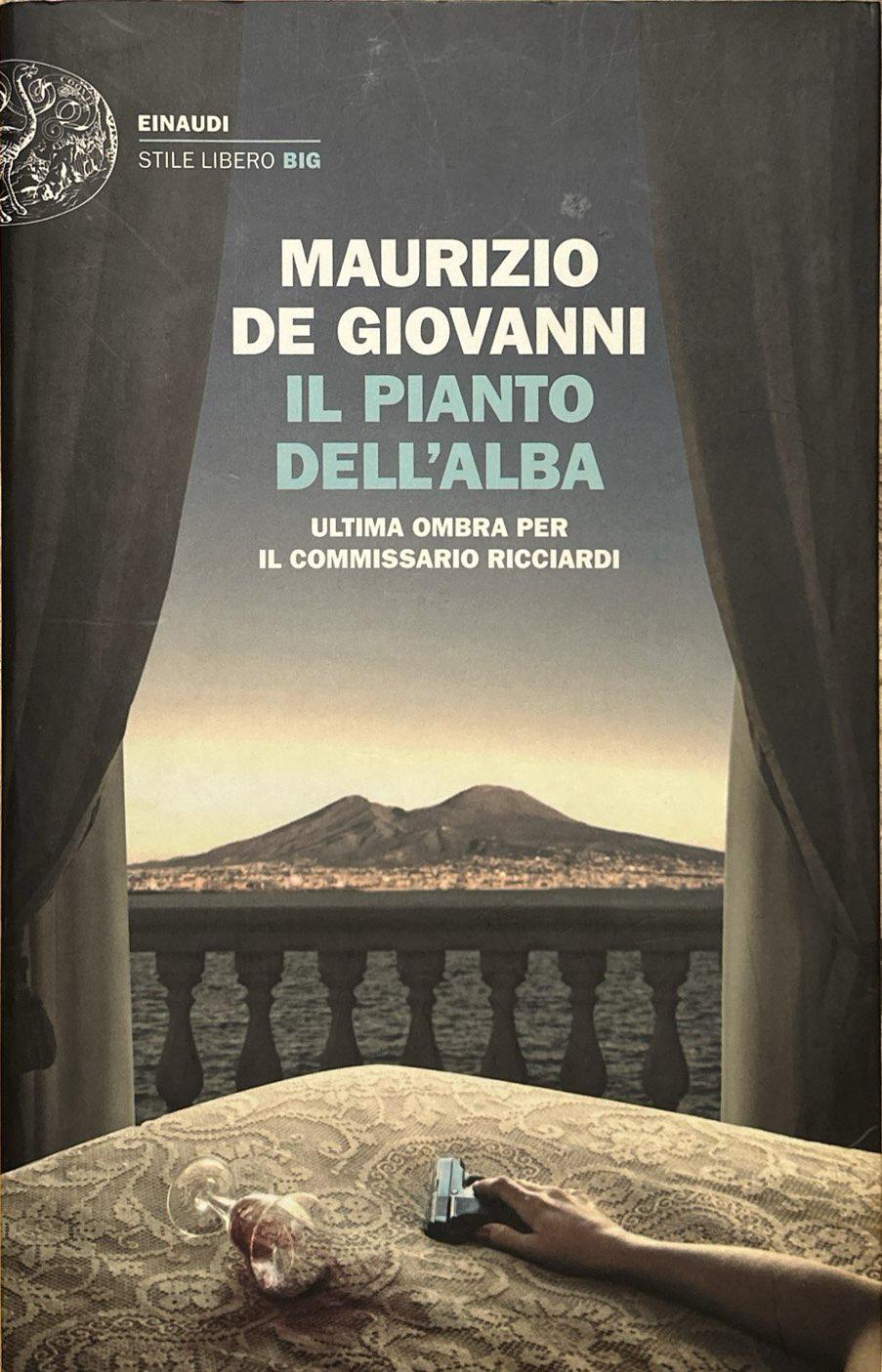 Il pianto dell'alba. Ultima ombra per il commissario Ricciardi