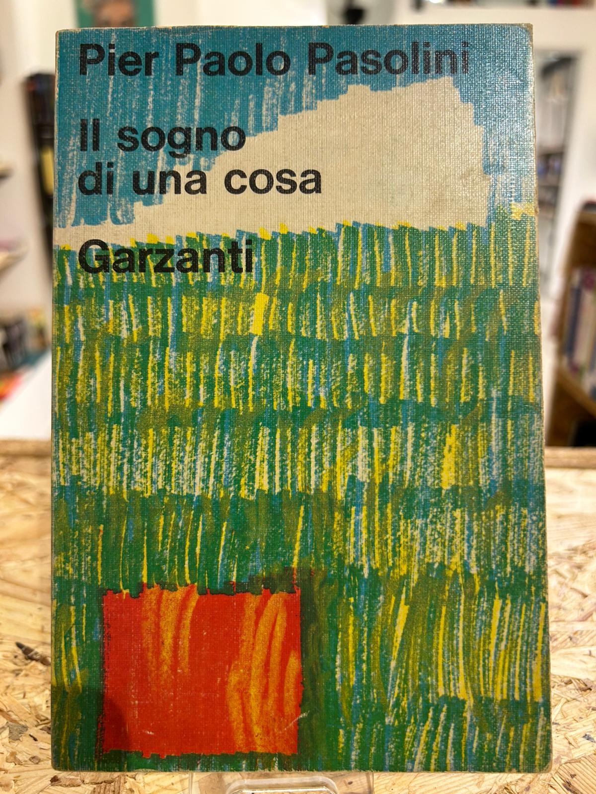 Il sogno di una cosa