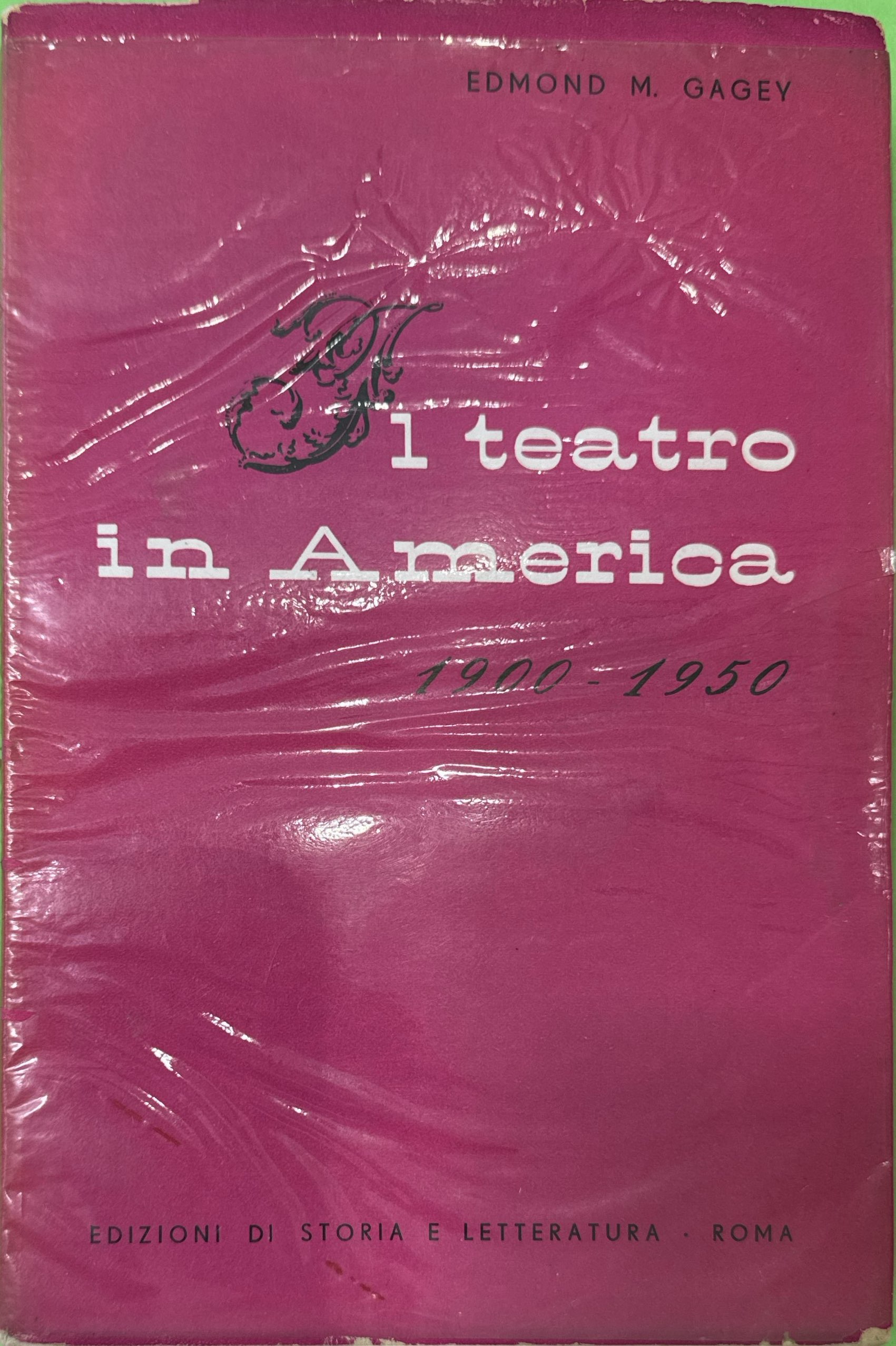 Il teatro in America 1900-1950
