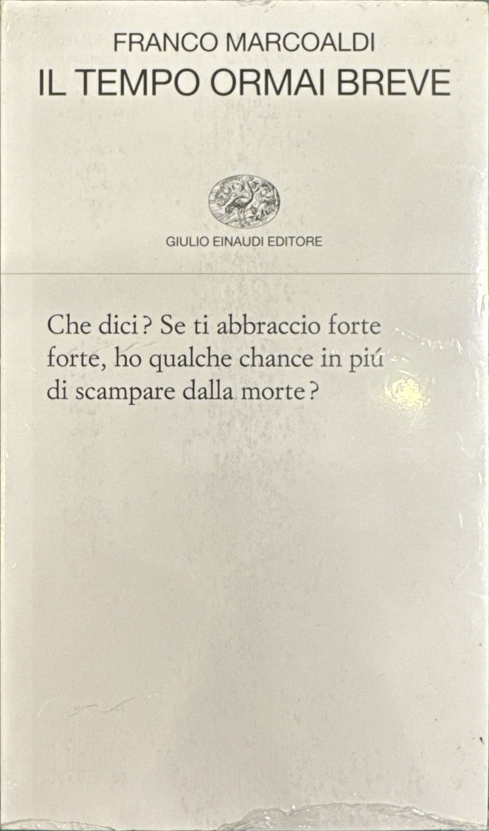 Il tempo ormai breve