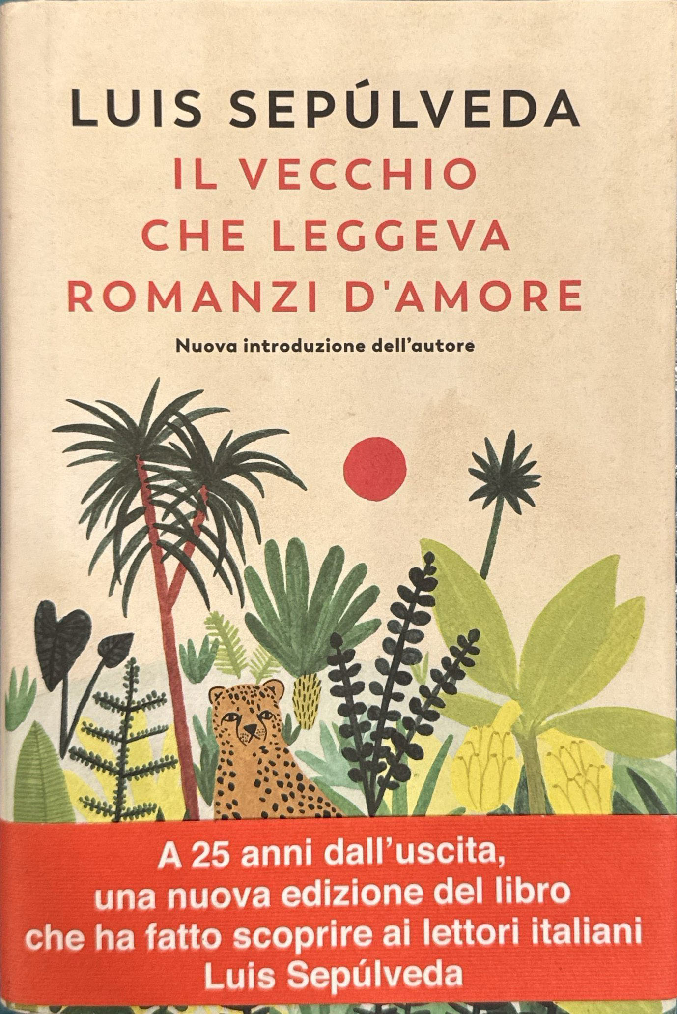 Il vecchio che leggeva romanzi d'amore. Nuova ediz.