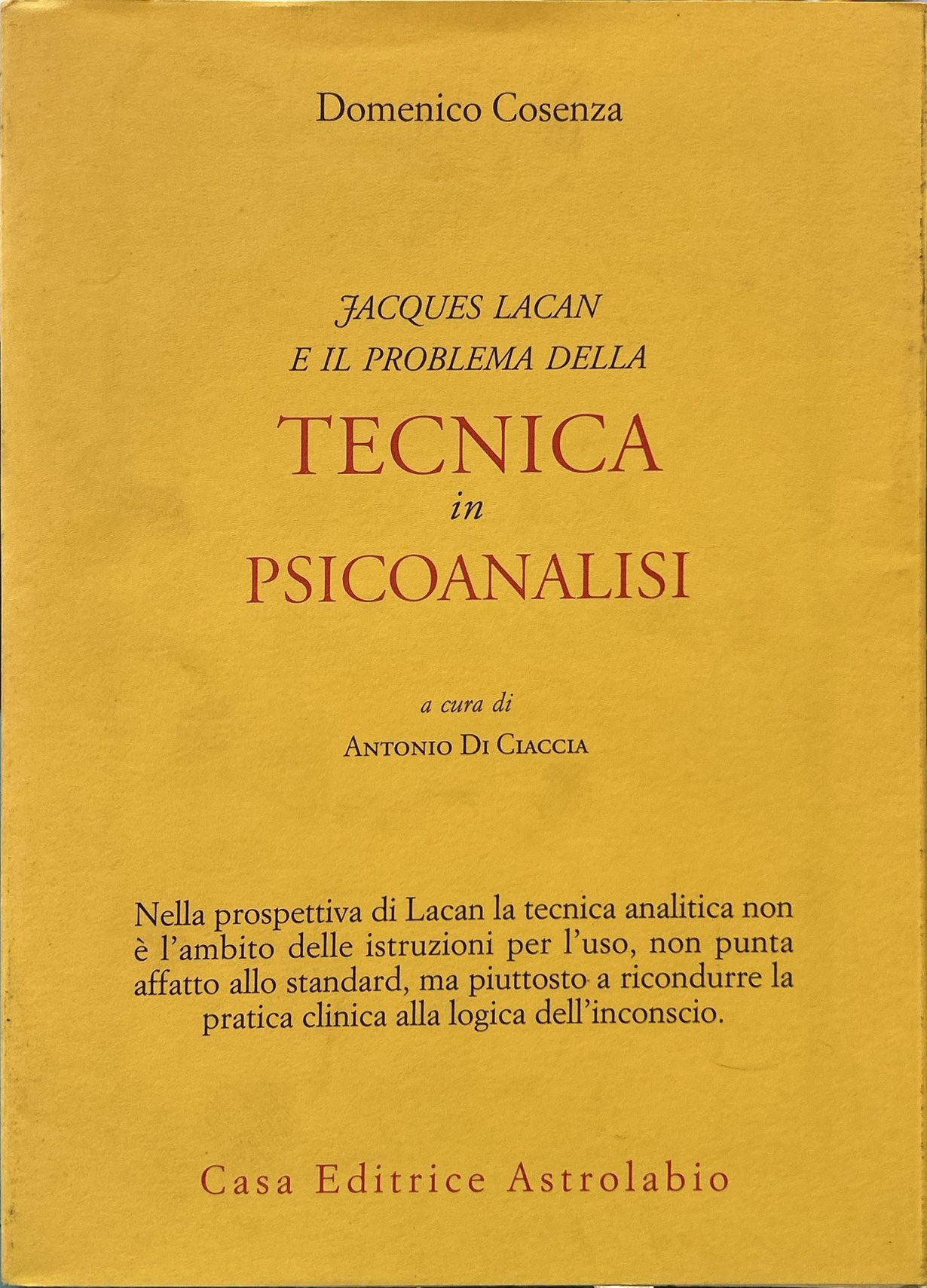 Jacques Lacan e il problema della tecnica in Psicoanalisi