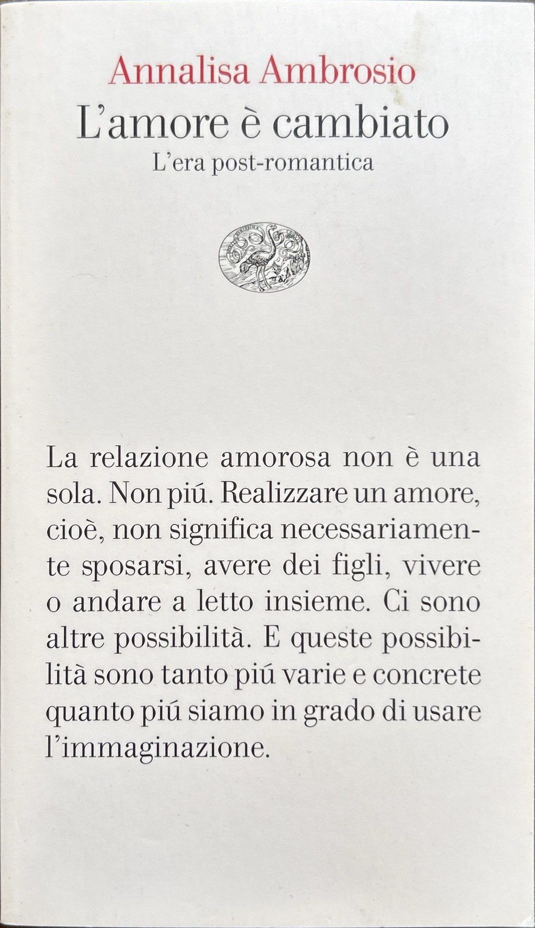 L'amore è cambiato. L'era post-romantica