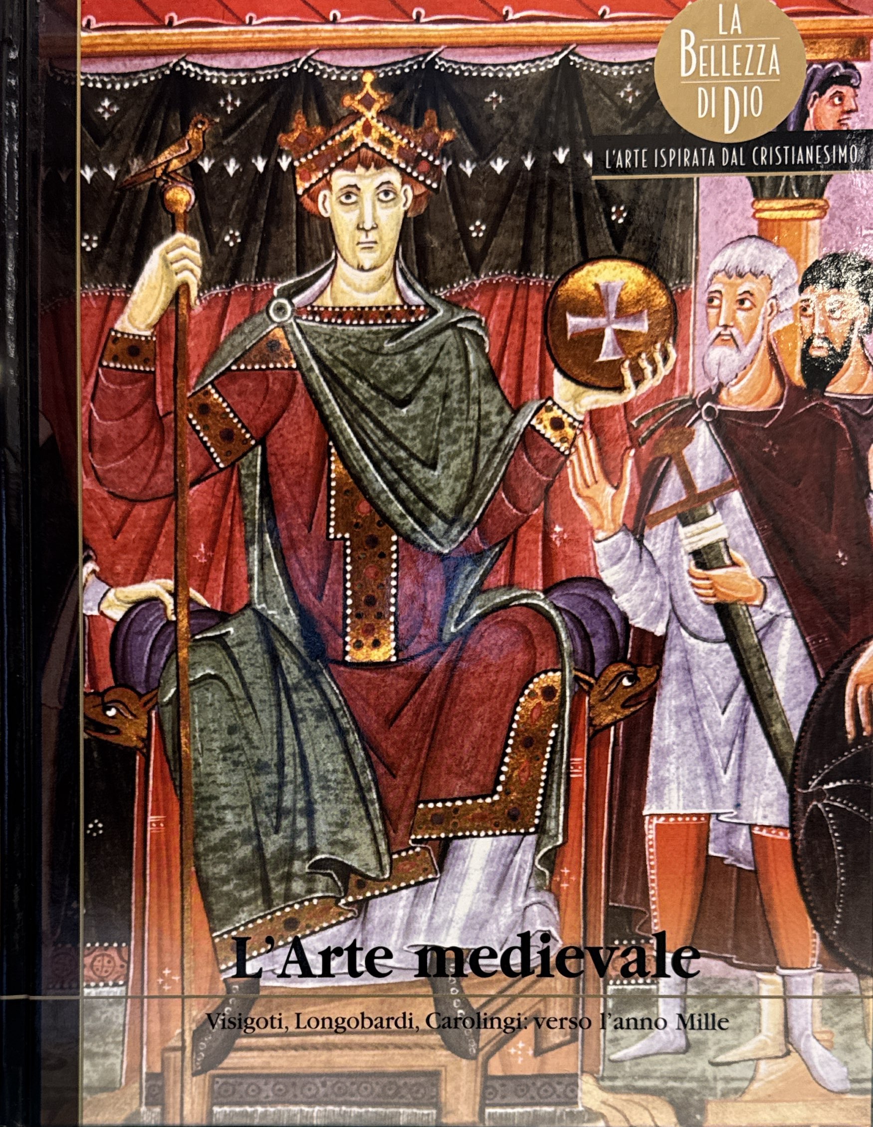 L'Arte medievale. Visigoti, Longobardi, Carolingi: verso l'anno Mille