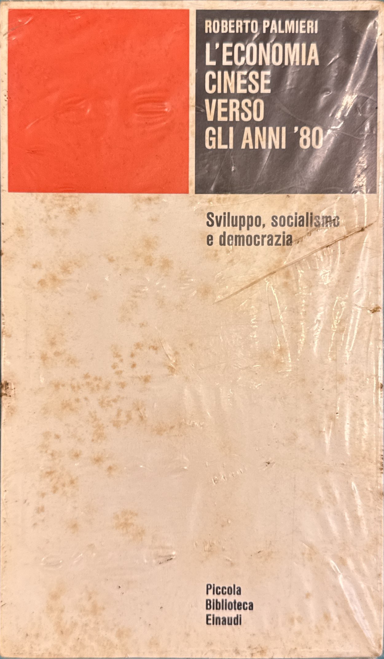 L'economia cinese verso gli anni '80. Sviluppo, socialismo e democrazia