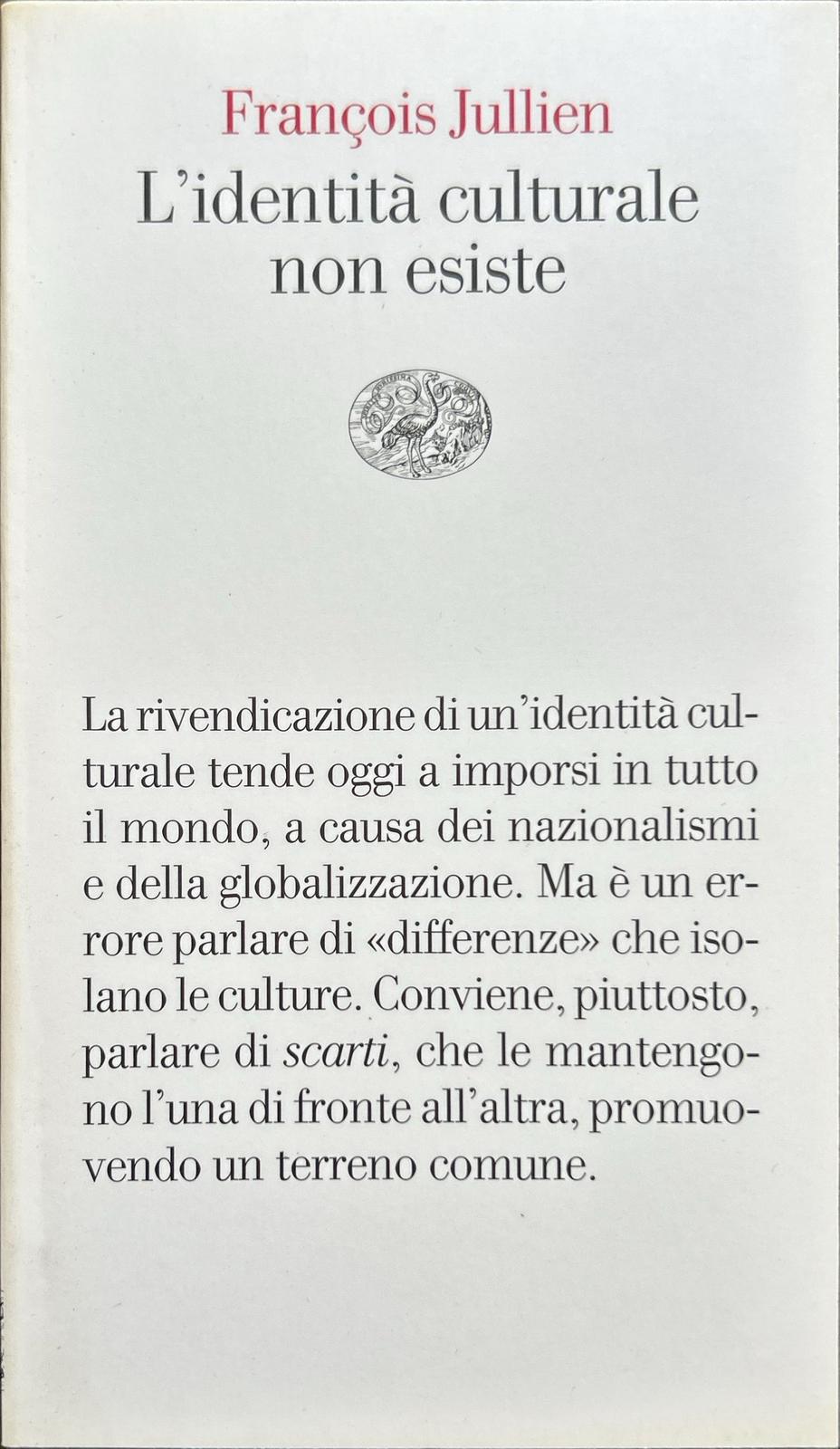 L'identità culturale non esiste
