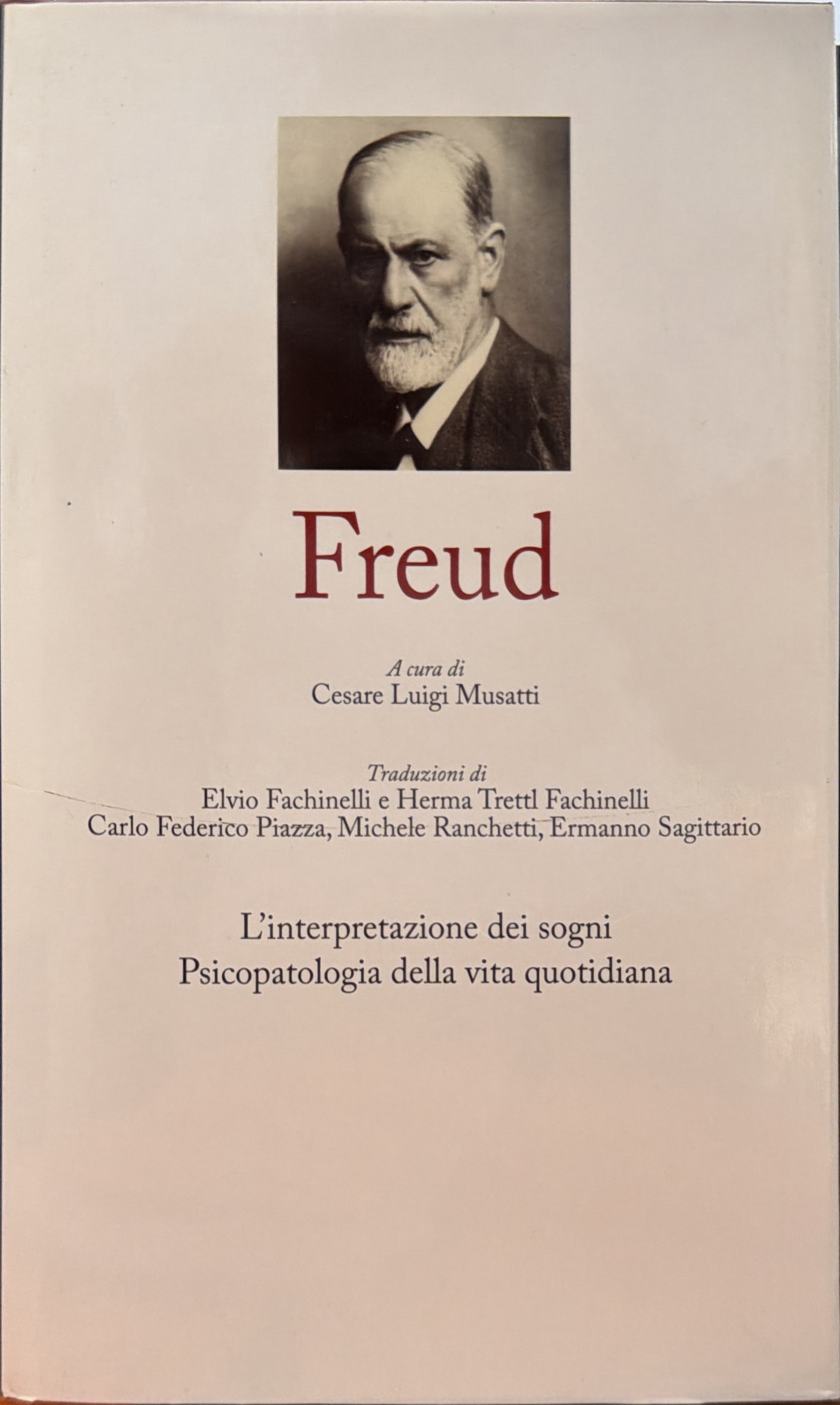 L'interpretazione dei sogni - Psicopatologia della vita quotidiana