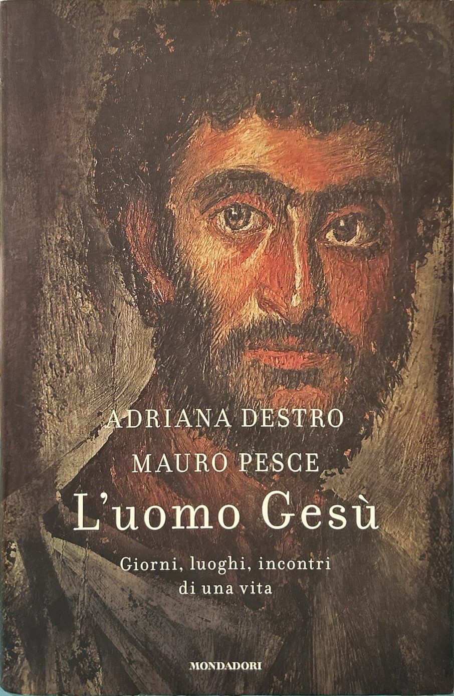 L'uomo Gesù. Giorni, luoghi, incontri di una vita