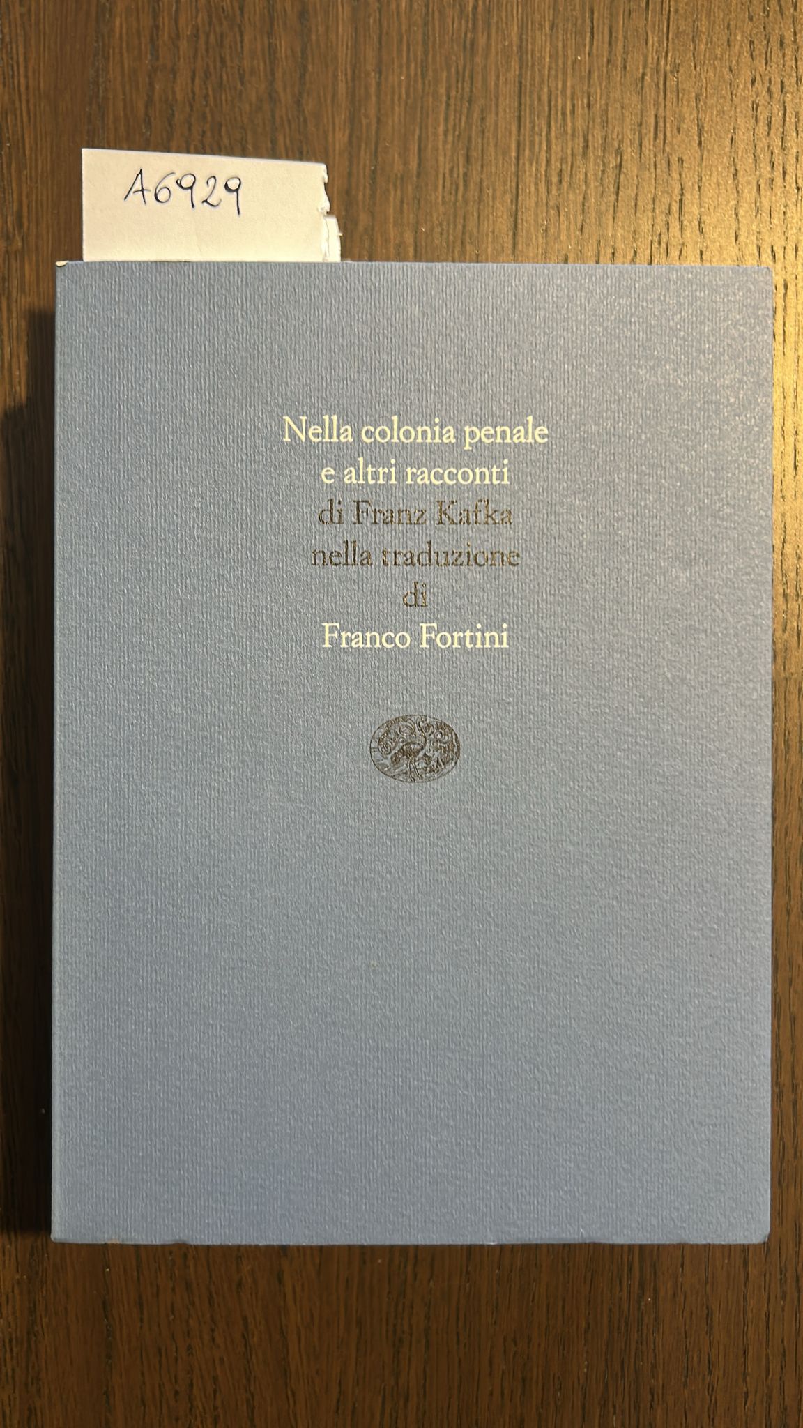 La colonia penale. E altri racconti