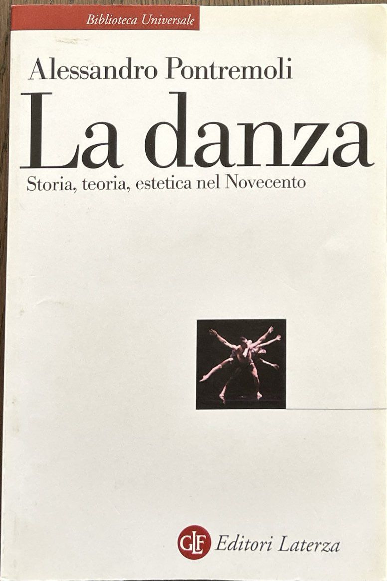 La danza. Storia, teoria, estetica nel Novecento