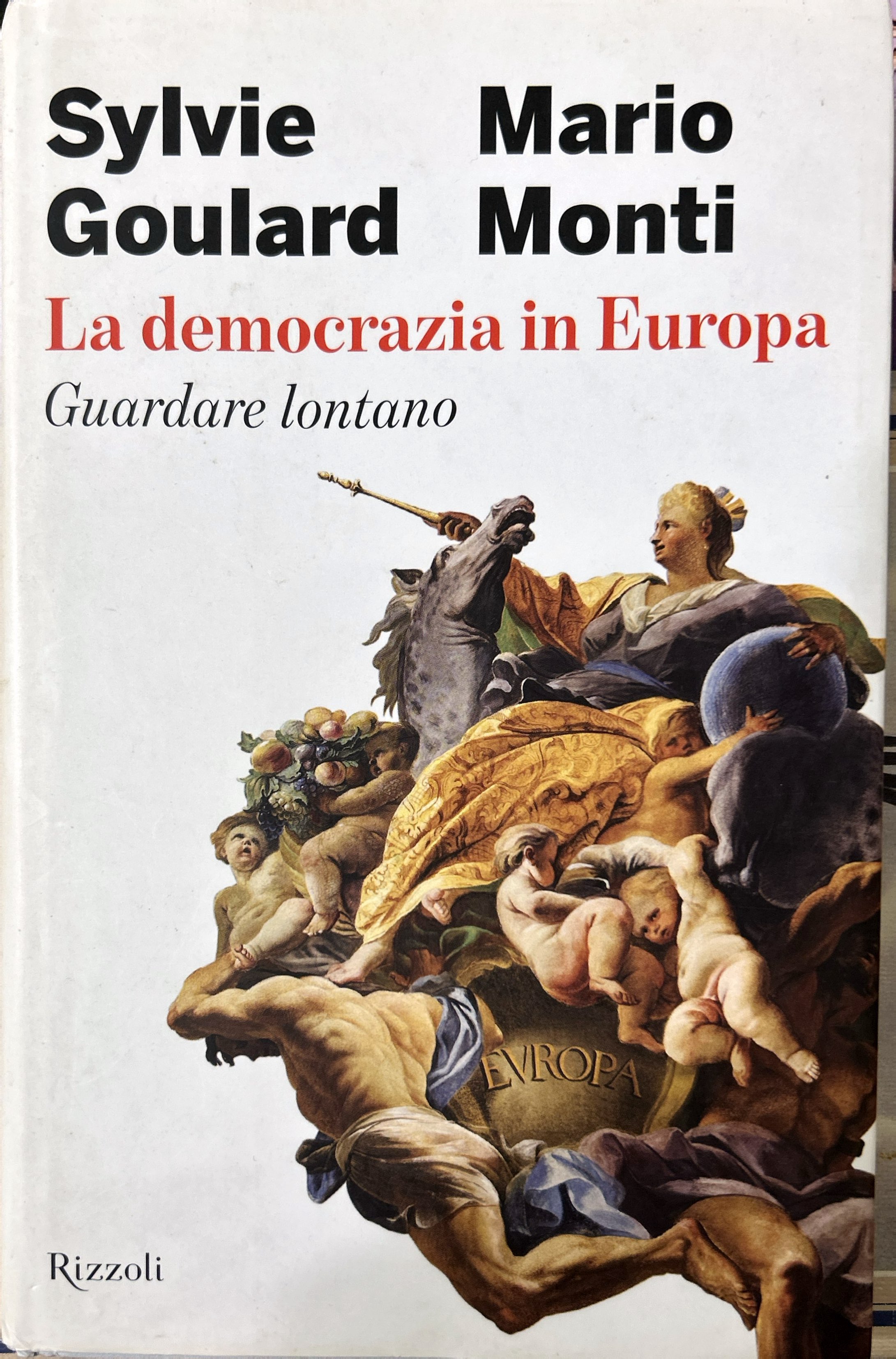 La democrazia in Europa. Guardare lontano