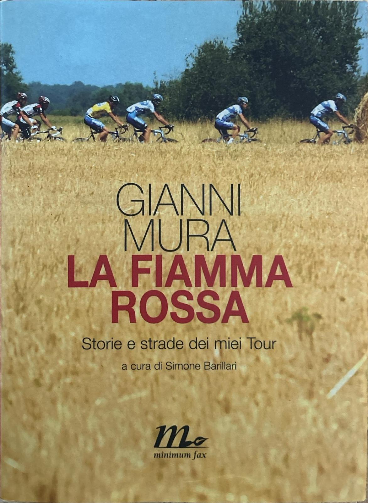 La fiamma rossa. Storie e strade dei miei tour