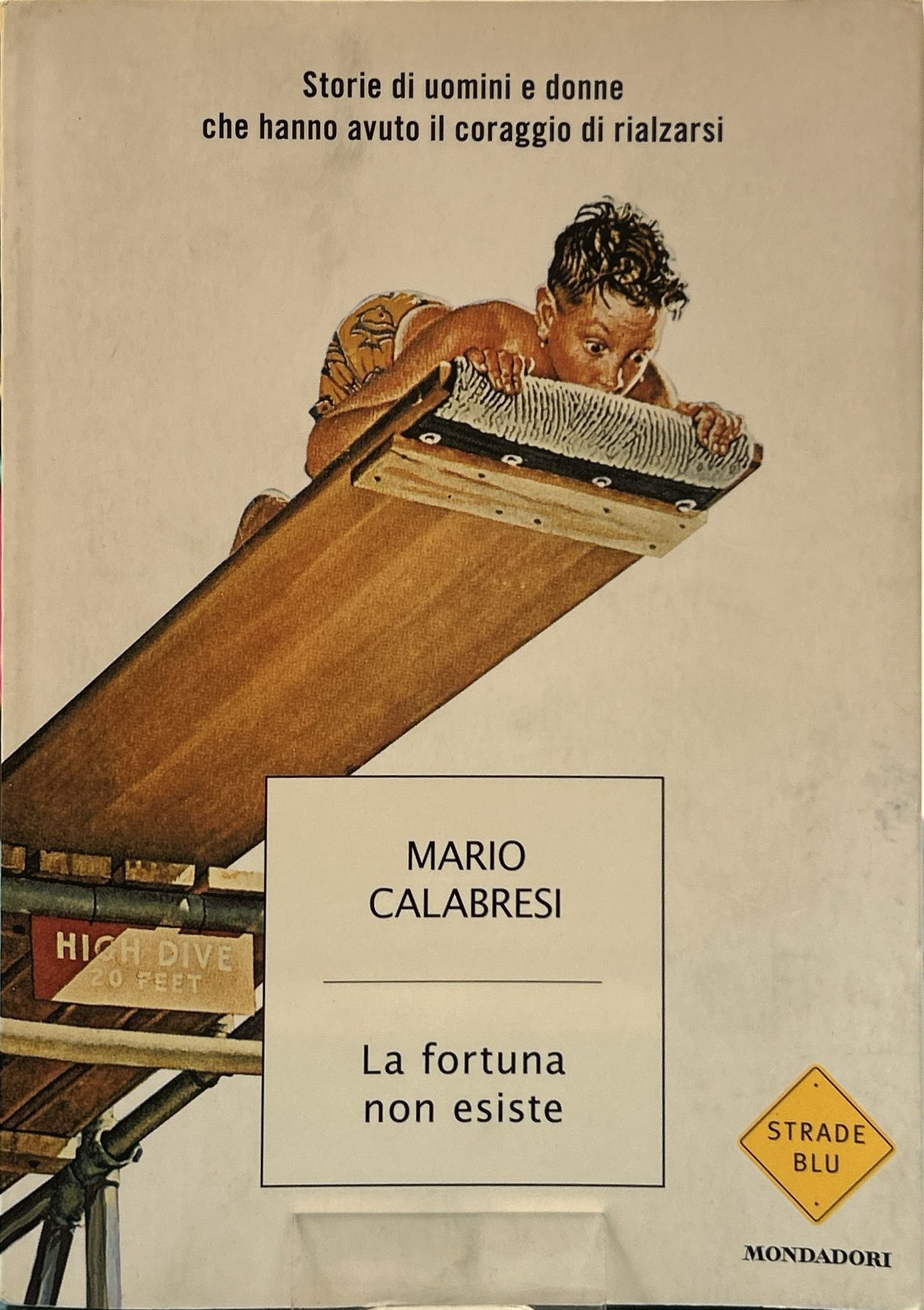 La fortuna non esiste storie di uomini e donne che …