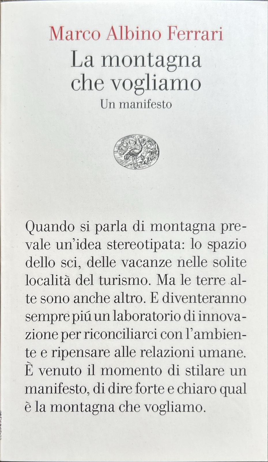 La montagna che vogliamo. Un manifesto