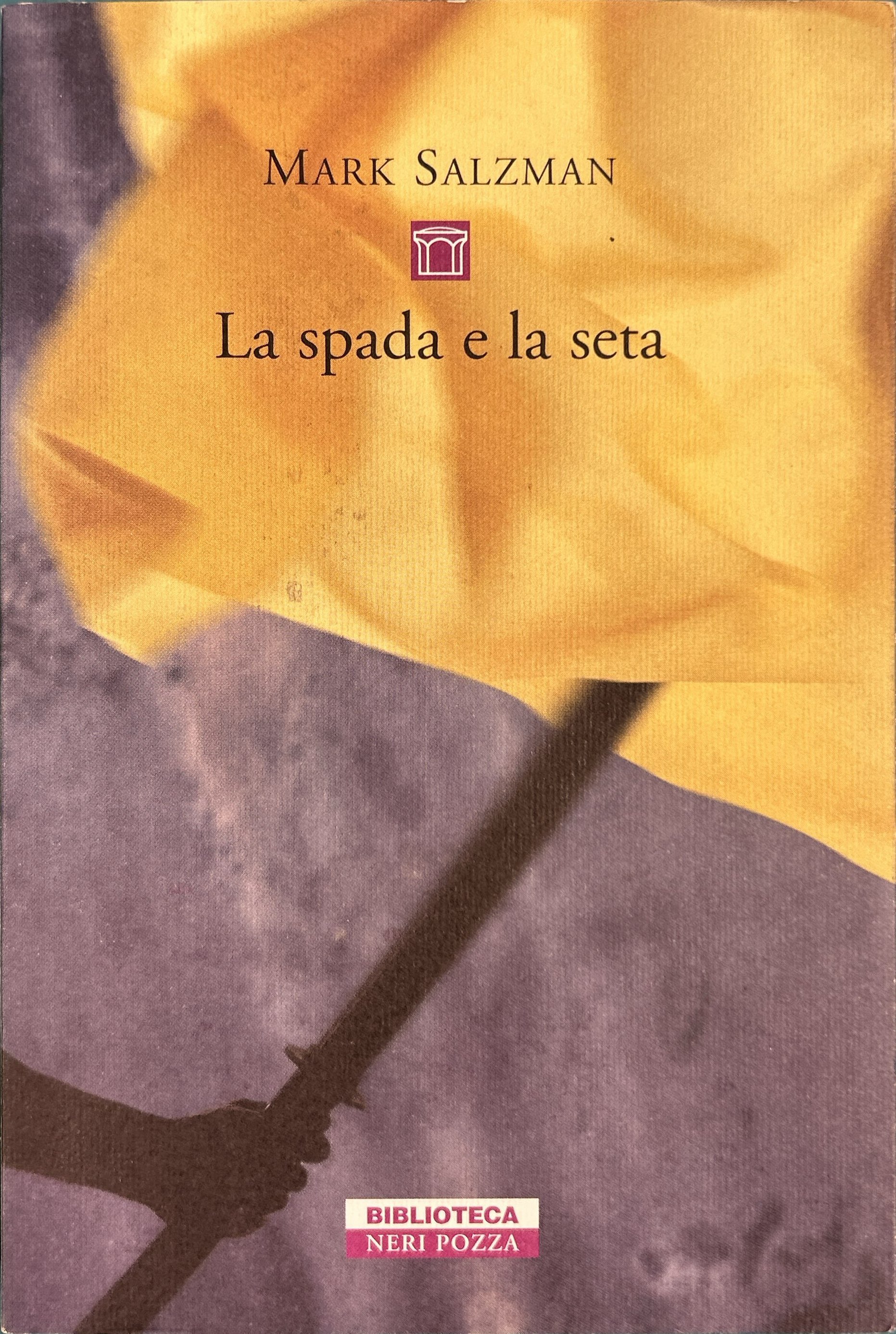 La spada e la seta