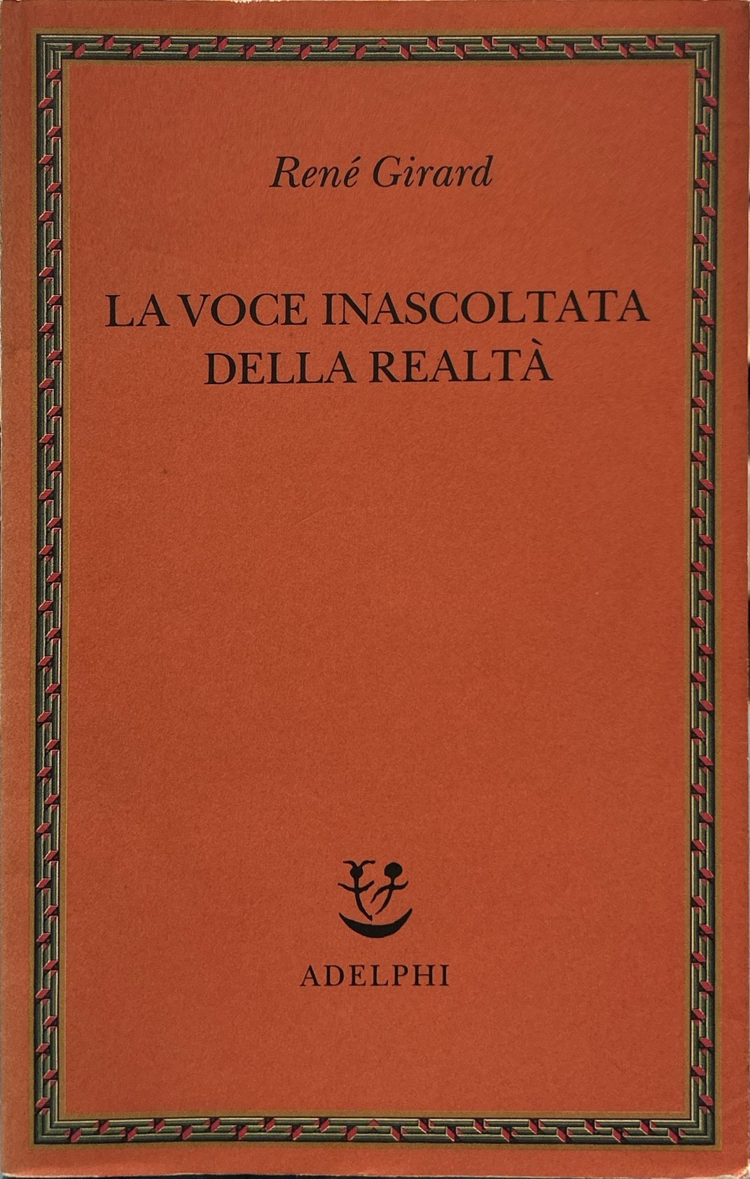 La voce inascoltata della realtà