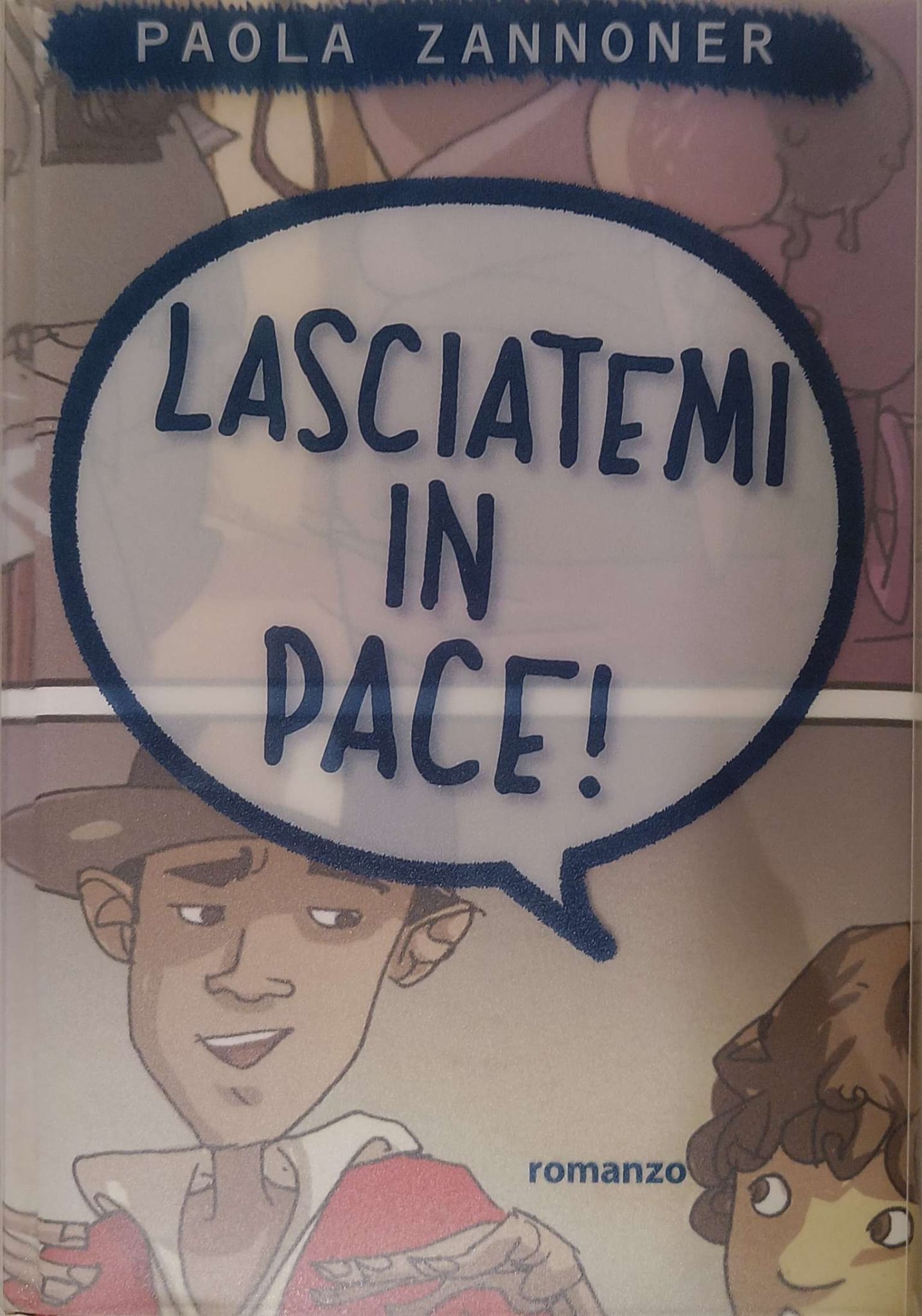 Lasciatemi in pace!