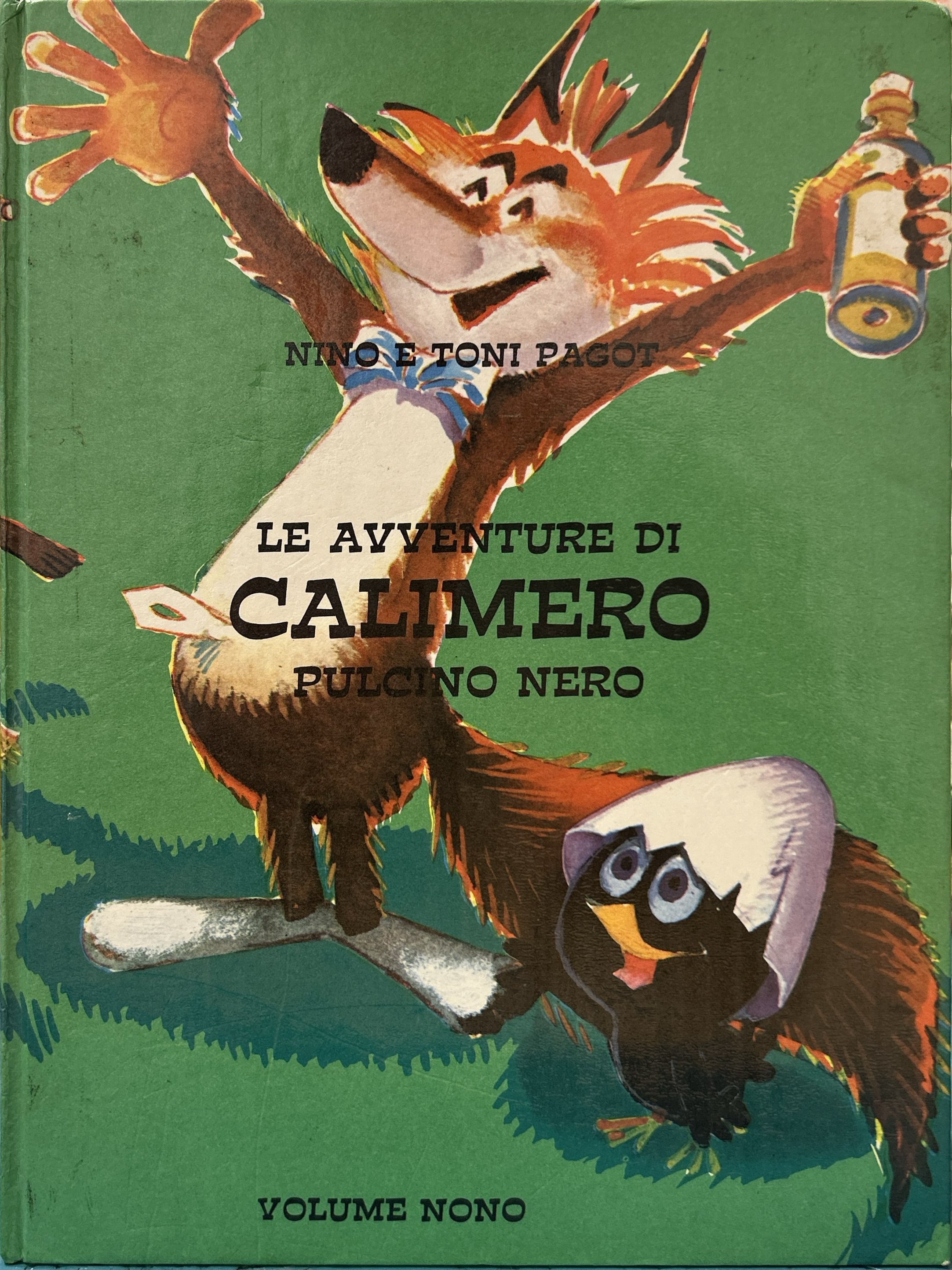 Le avventure di Calimero Pulcino Nero. Volume nono