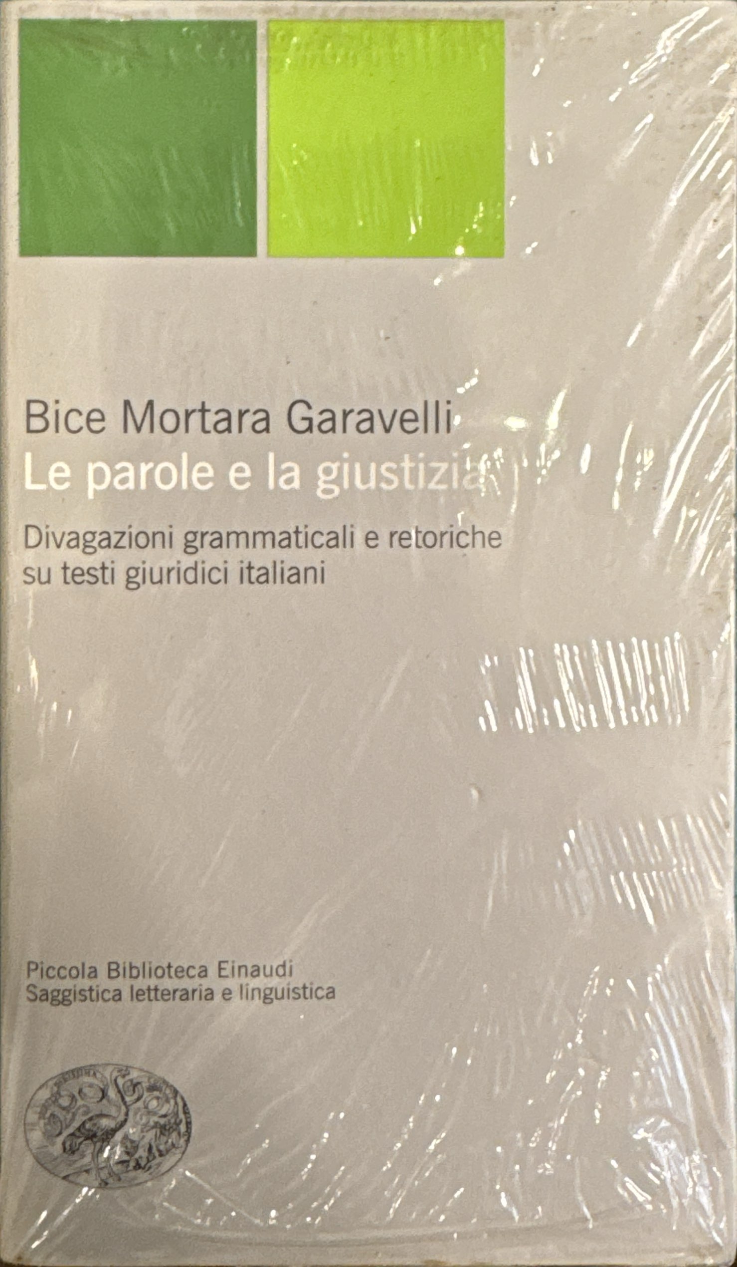 Le parole e la giustizia. Divagazioni grammaticali e retoriche su …