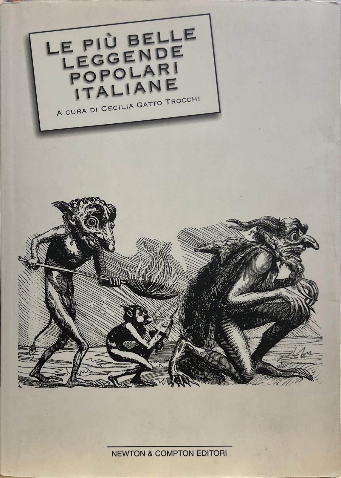 Le più belle leggende popolari italiane. I racconti più antichi …