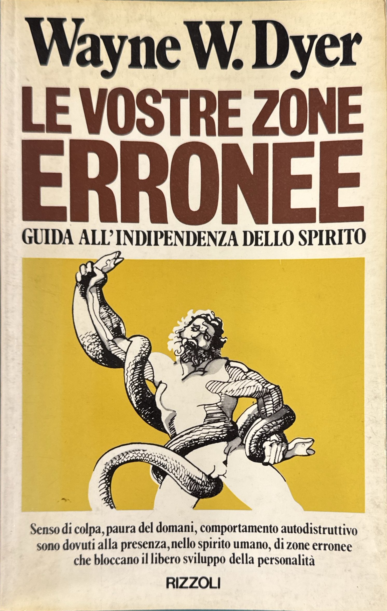 Le vostre zone erronee - Guida all'indipendenza dello spirito