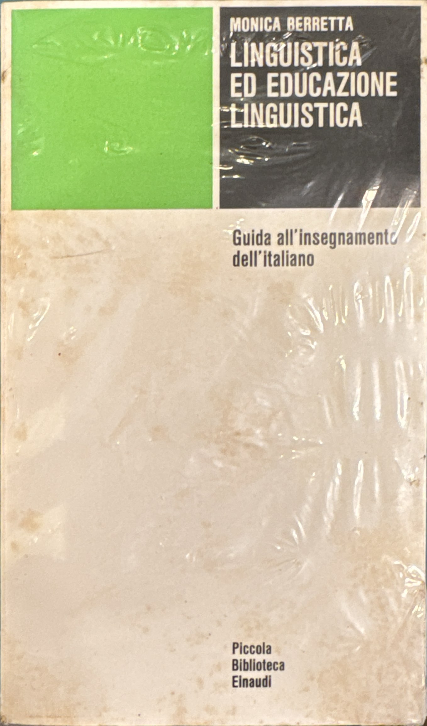 Linguistica ed educazione linguistica. Guida all'insegnamento dell'italiano