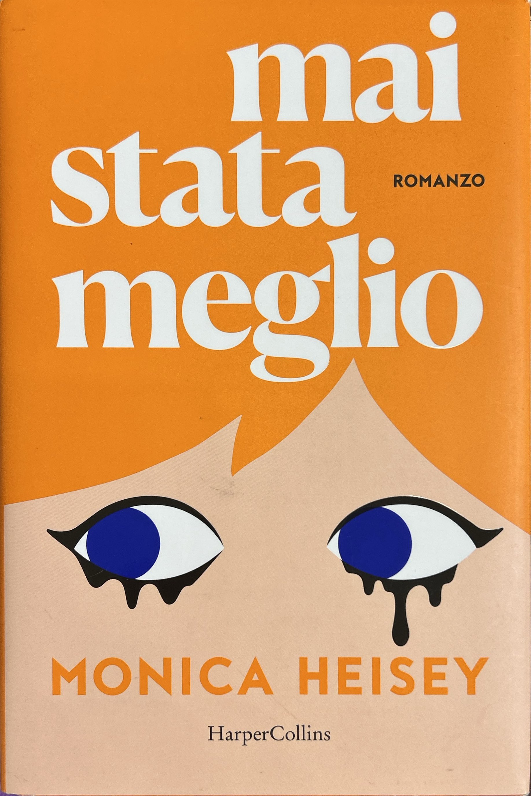 Mai stata meglio